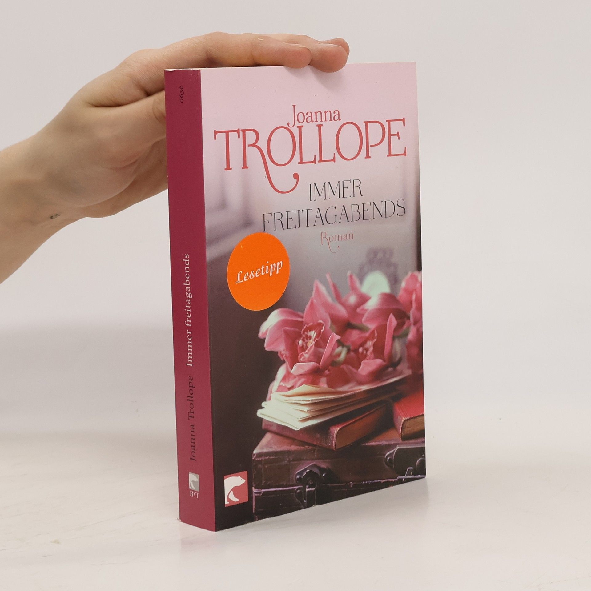 Joanna Trollope Immer freitagabends. Roman