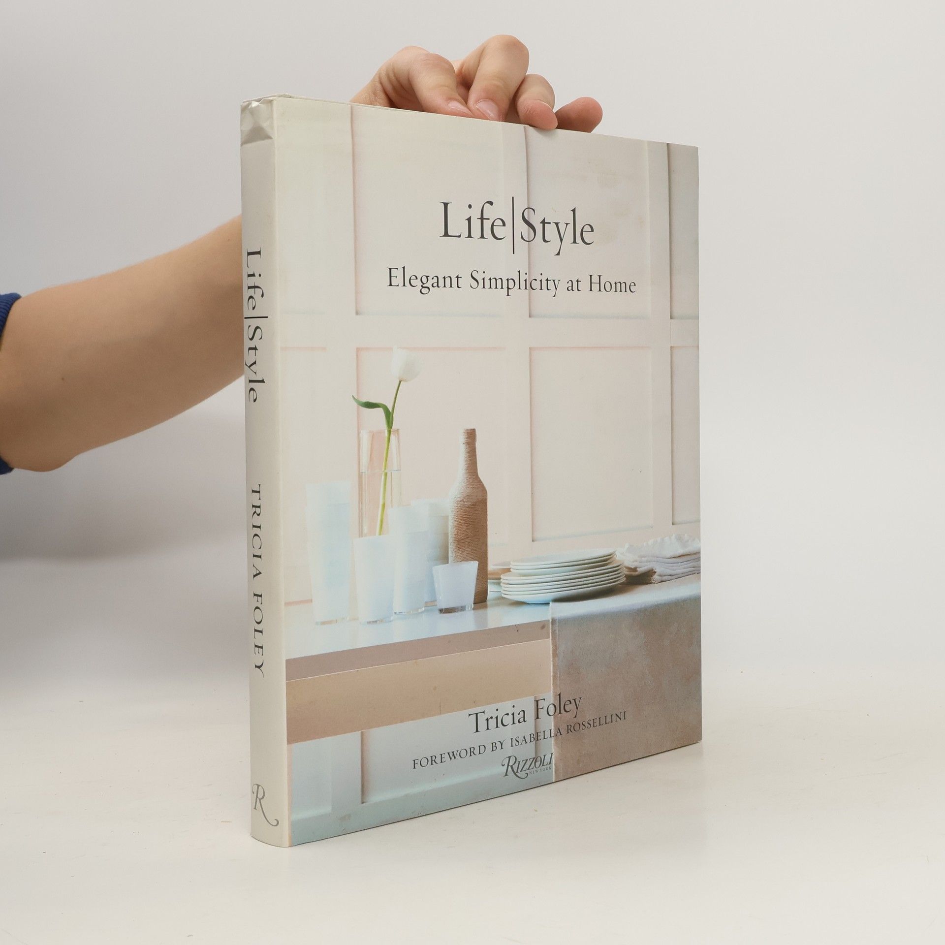 Tricia Foley Life/Style: Elegant Simplicity at Home