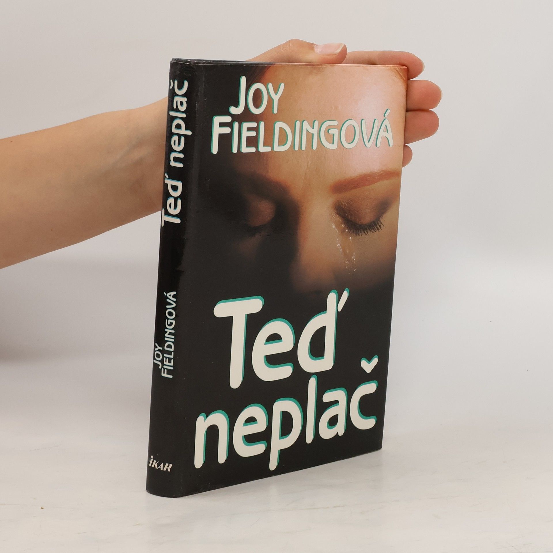 Joy Fielding Teď neplač