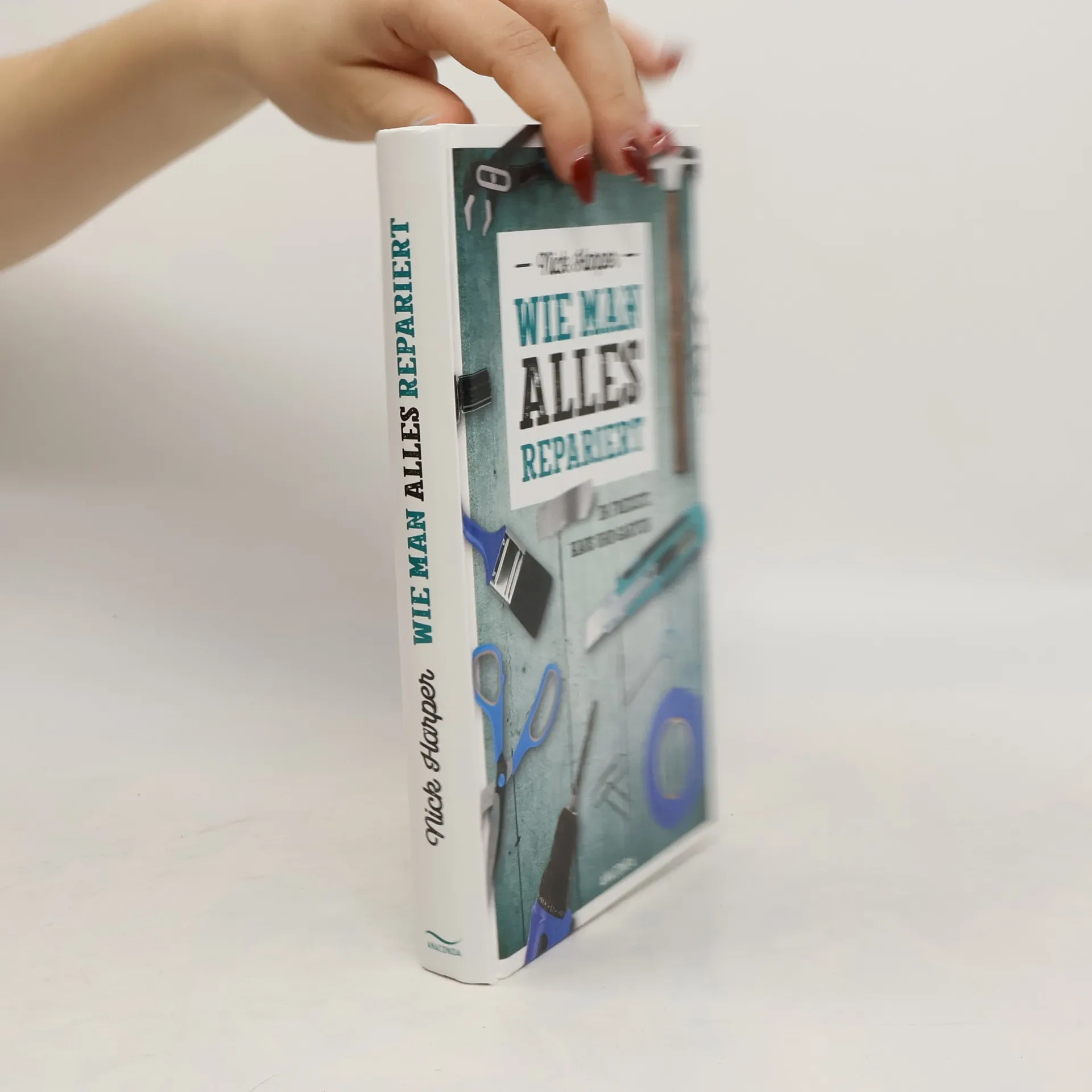 Wie man alles repariert | Buch | Nick Harper