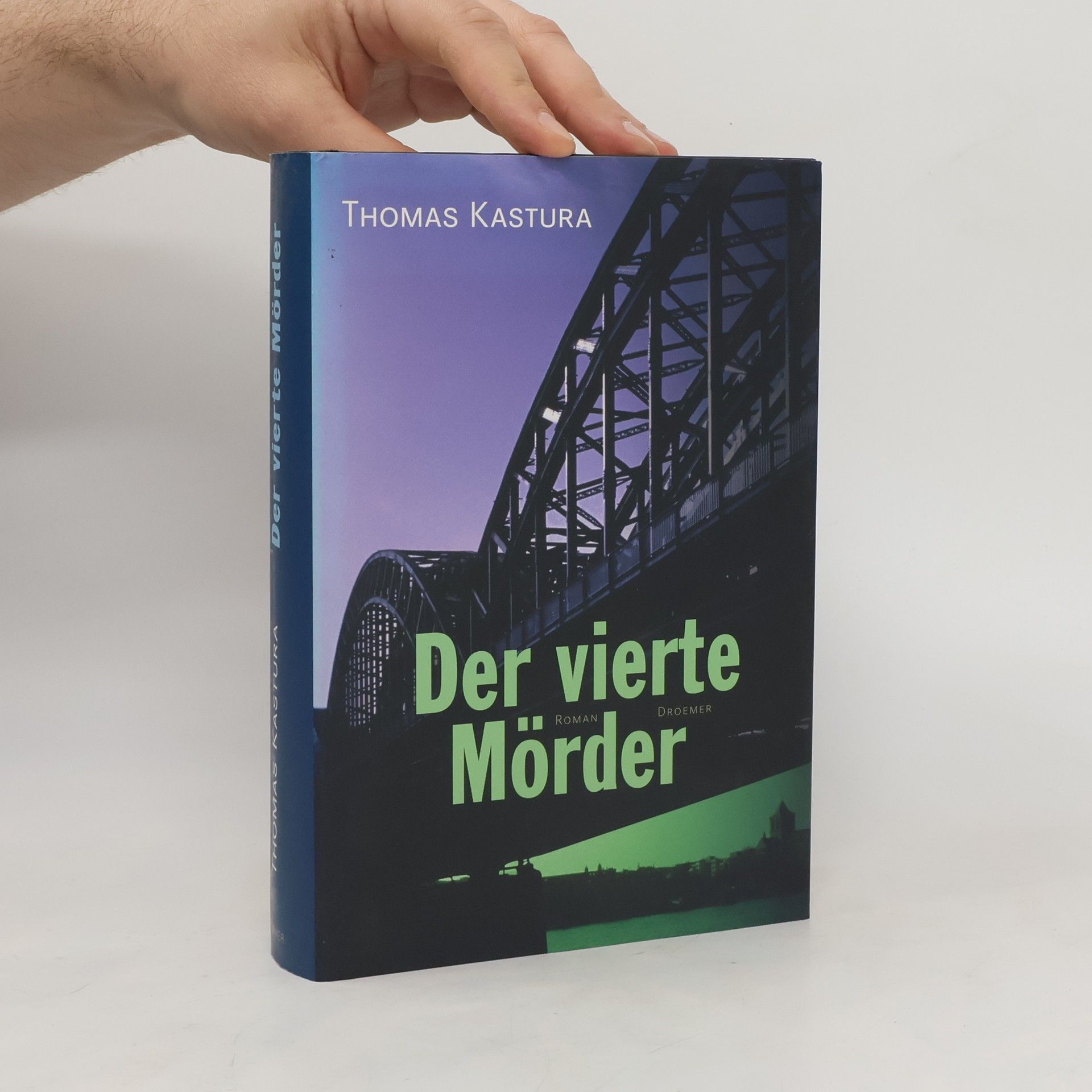 Thomas Kastura Der vierte Mörder