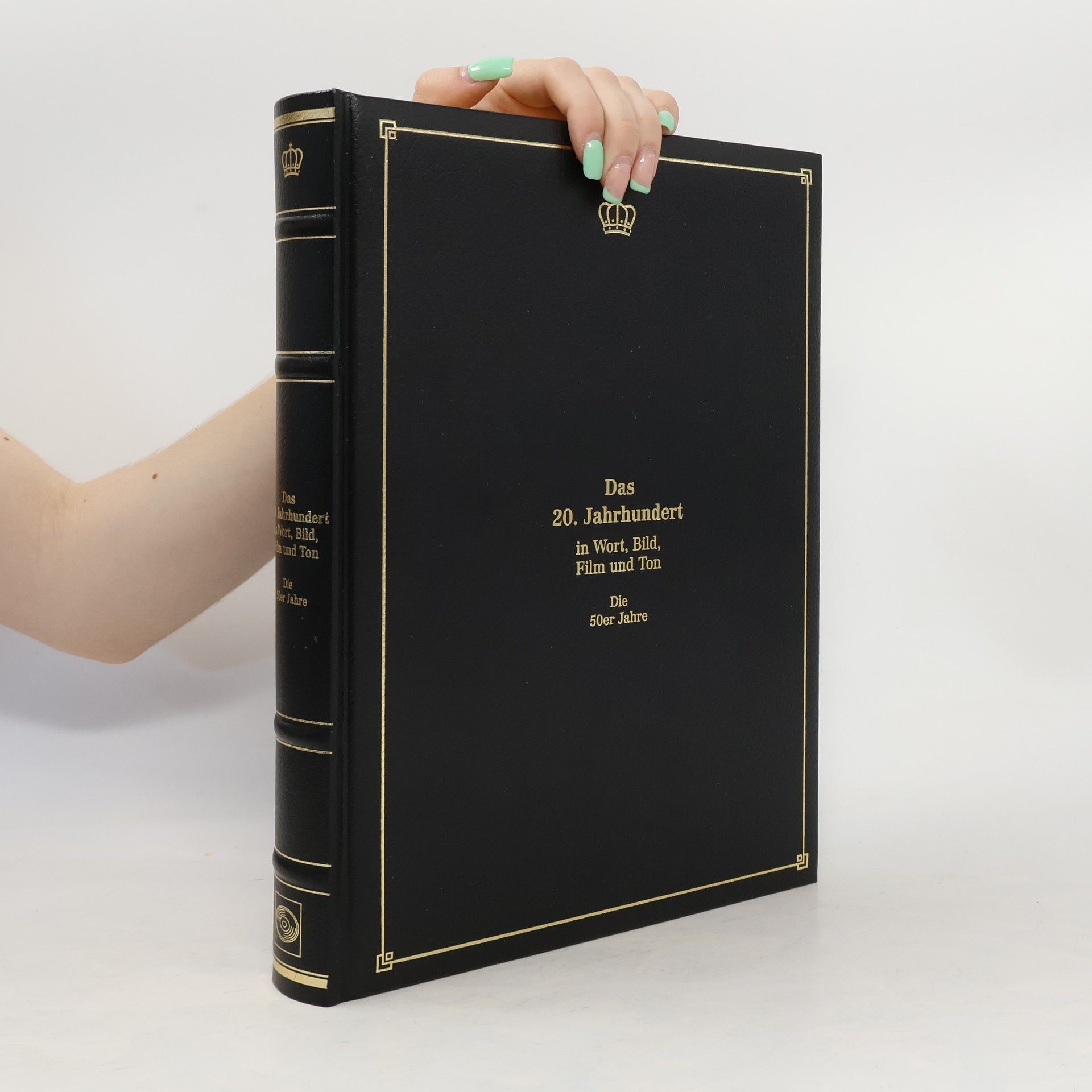 Autorenkollektiv Das 20. Jahrhundert in Wort, Bild, Film und Ton. Die 50er Jahre