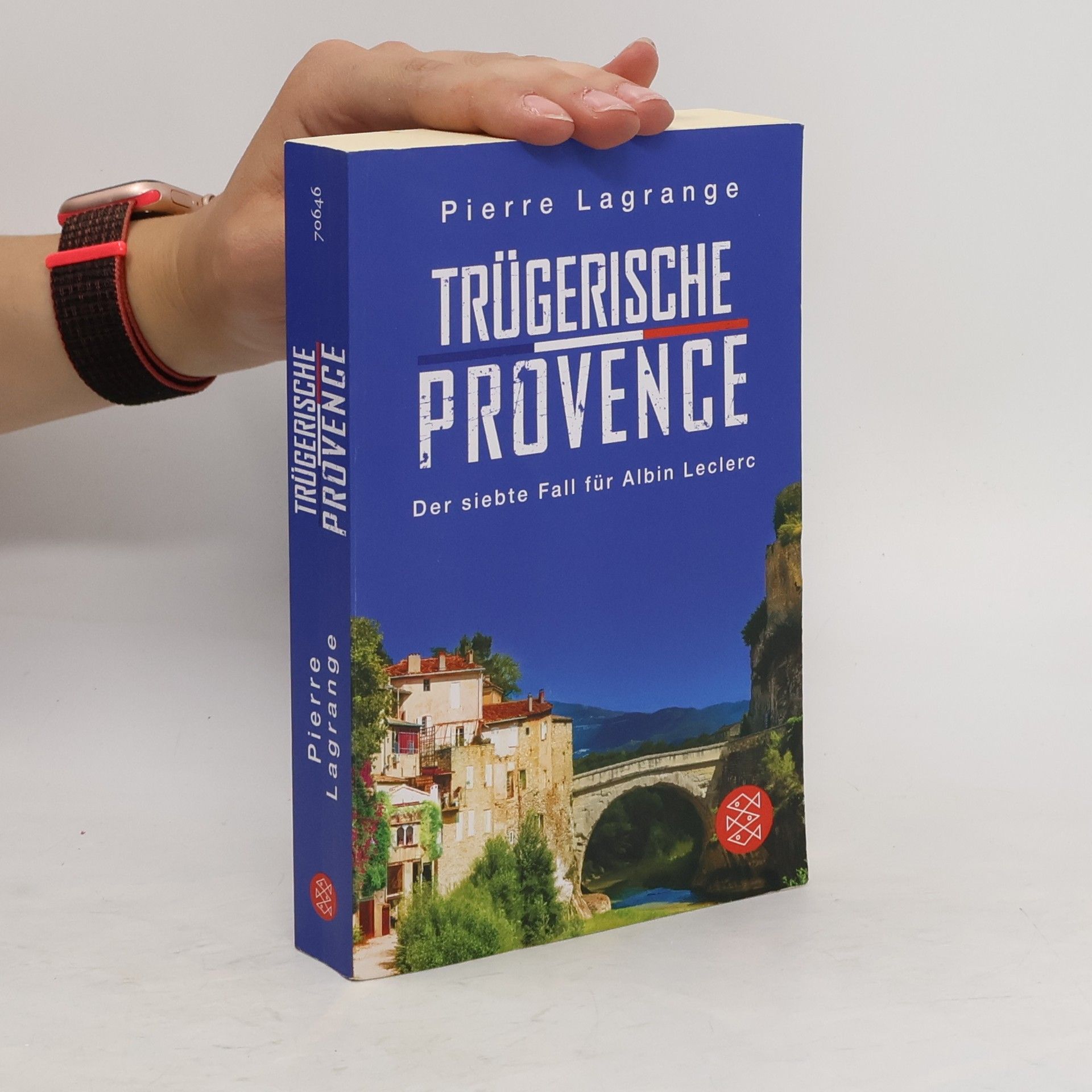 Pierre Lagrange Trügerische Provence