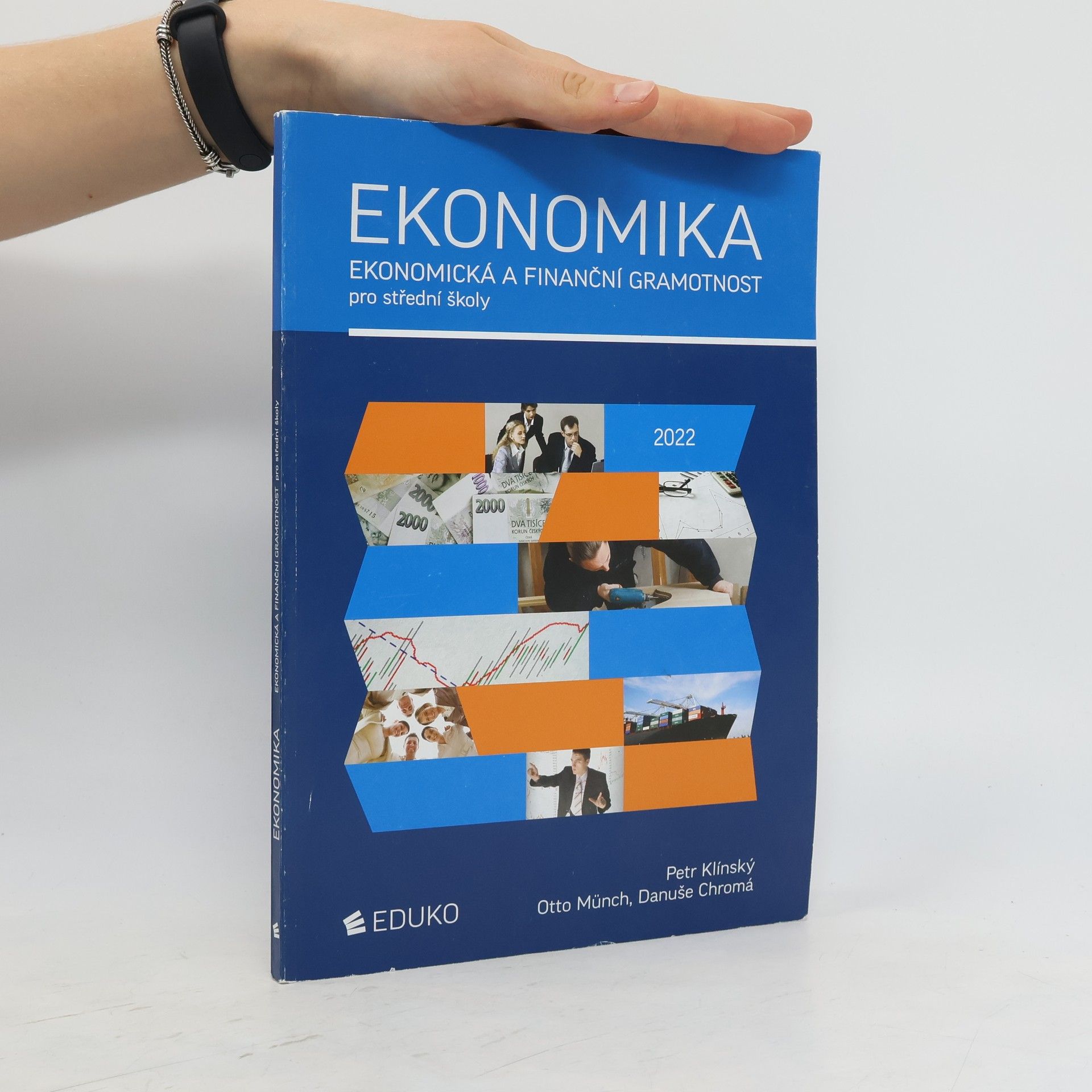 Petr Klínský Ekonomika: ekonomická a finanční gramotnost pro střední školy