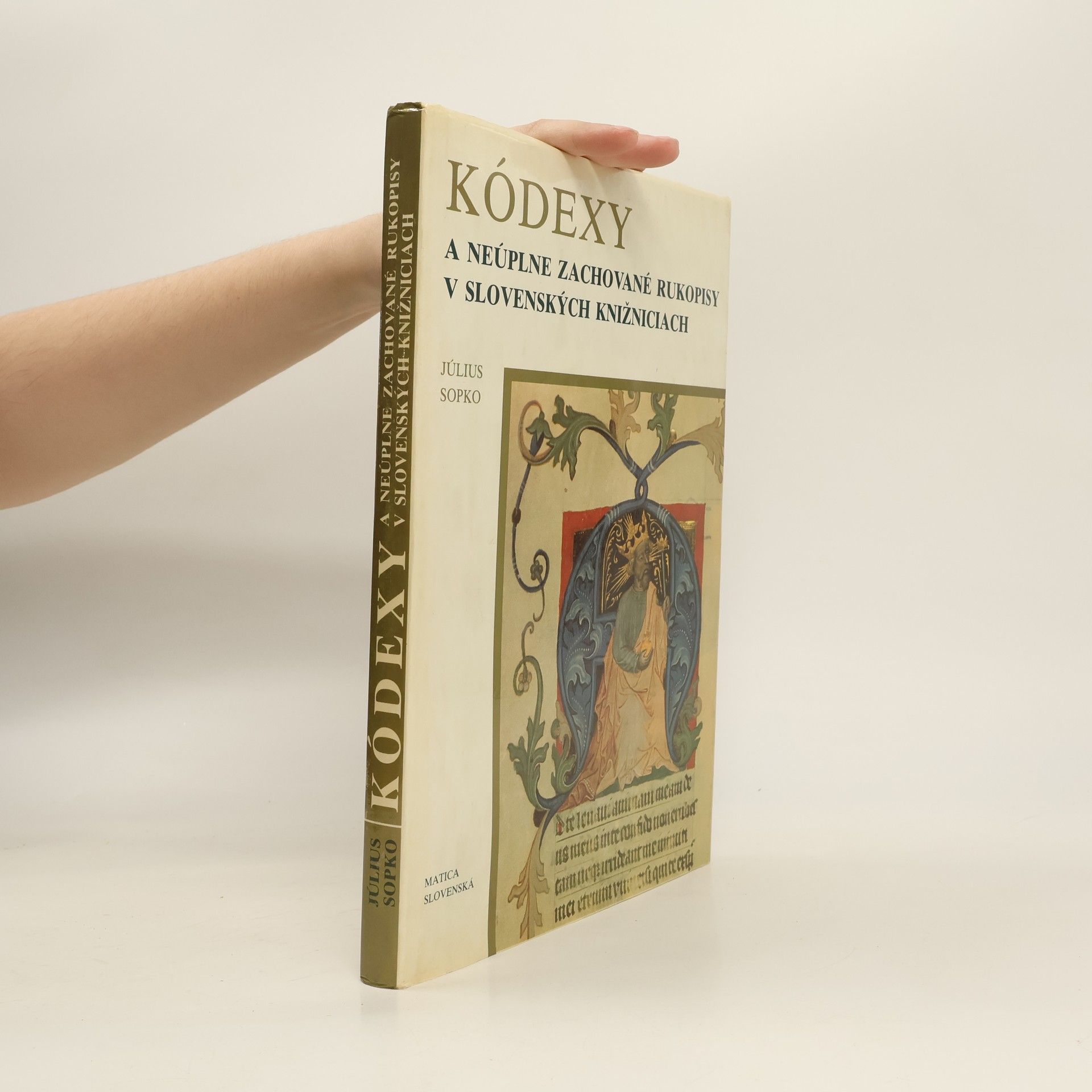 Kódexy a neúplne zachované rukopisy v slovenskych knižniciach