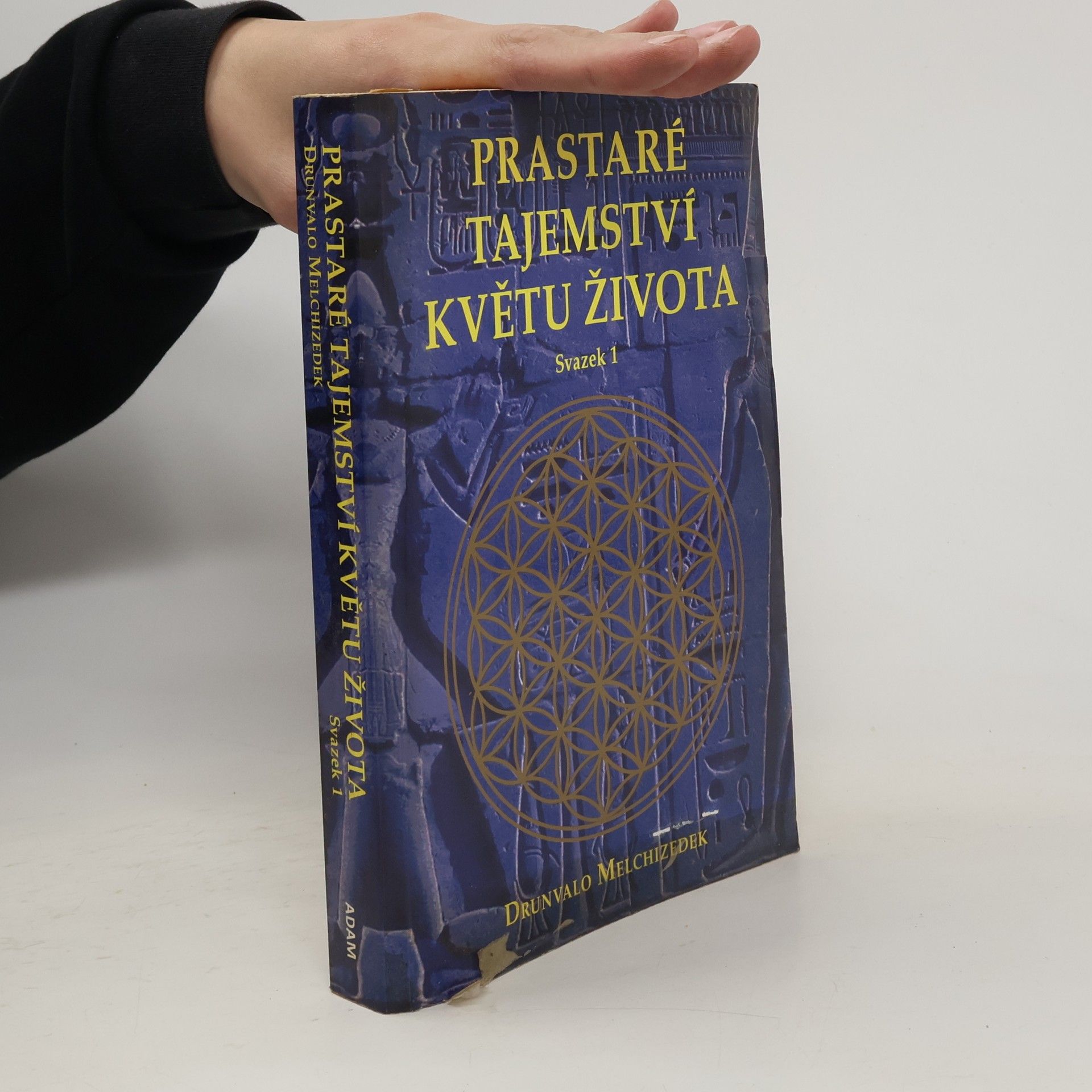 Drunvalo Melchizedek Prastaré tajemství Květu života. 1. díl