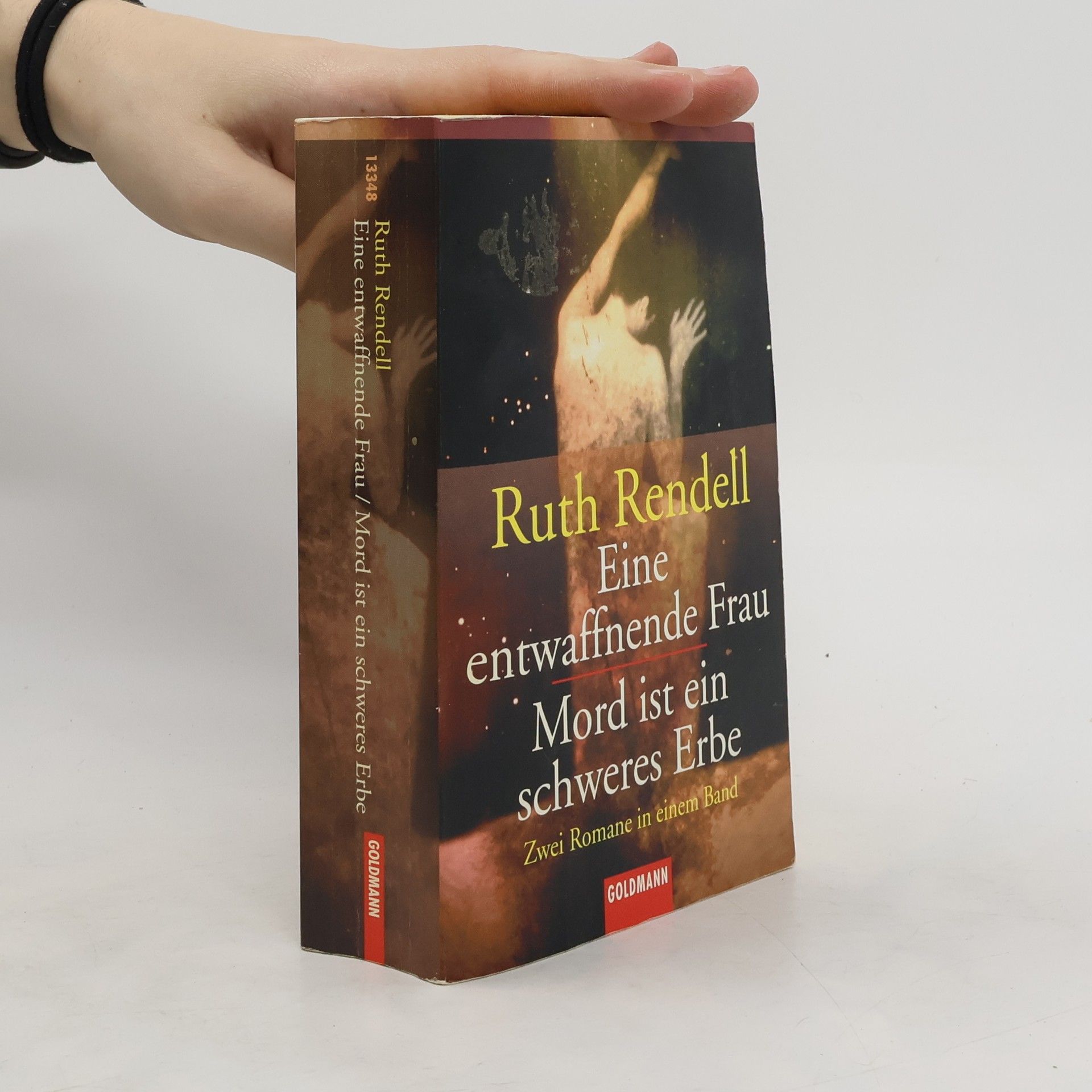 Ruth Rendell Eine entwaffnende Frau; Mord ist ein schweres Erbe (2 romány v 1 svazku)