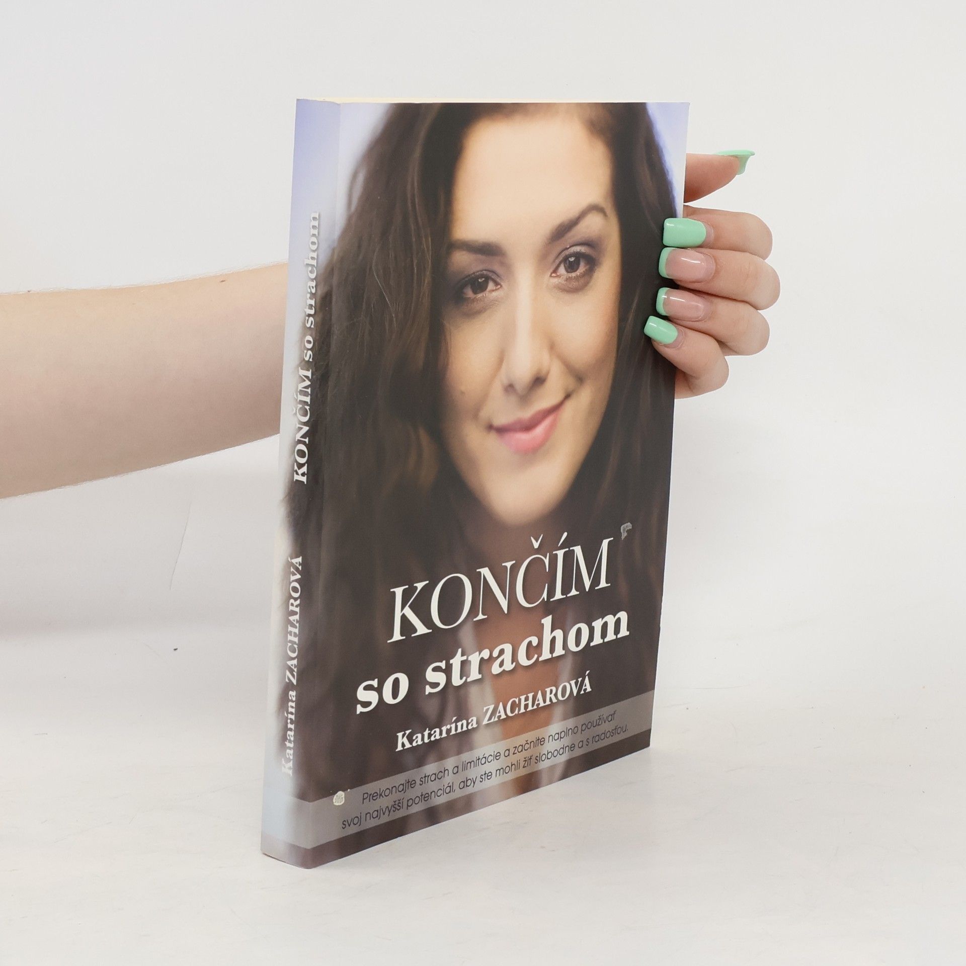 Katarína Zacharová Končím so strachom