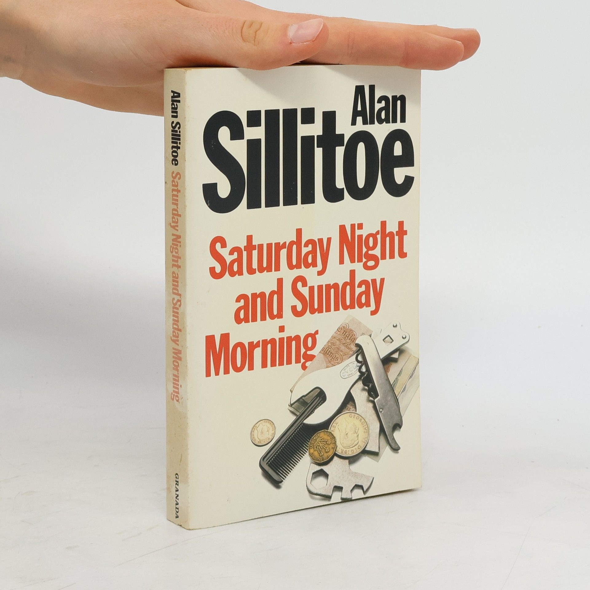 Alan Sillitoe Saturday Night and Sunday Morning