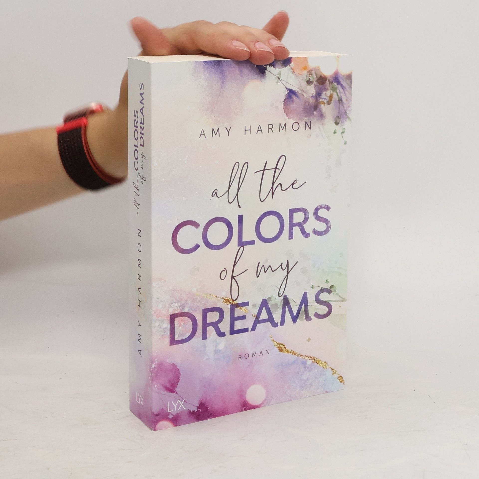 Amy Harmon All the Colors of my Dreams