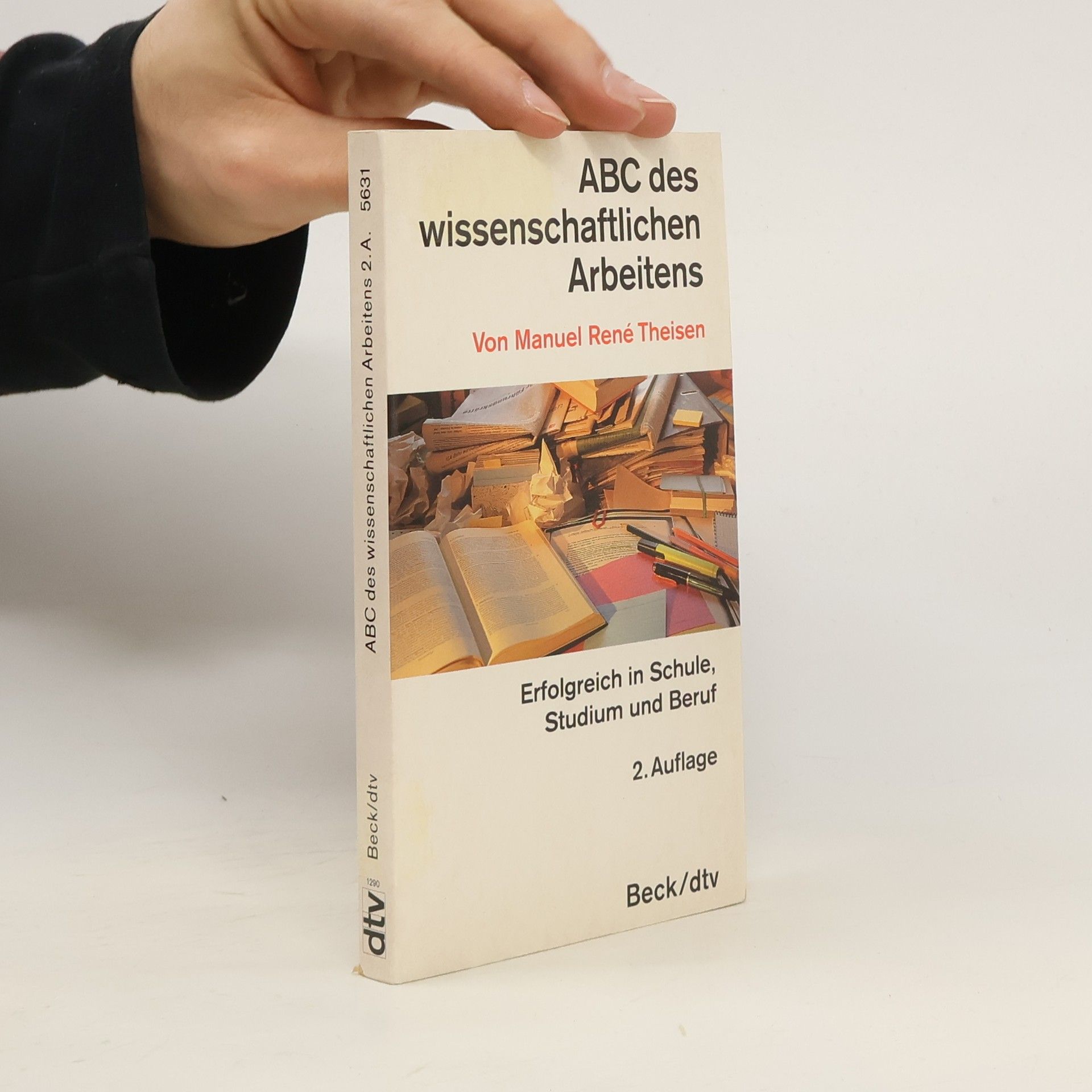 Manuel Rene Theisen ABC des wissenschaftlichen Arbeitens
