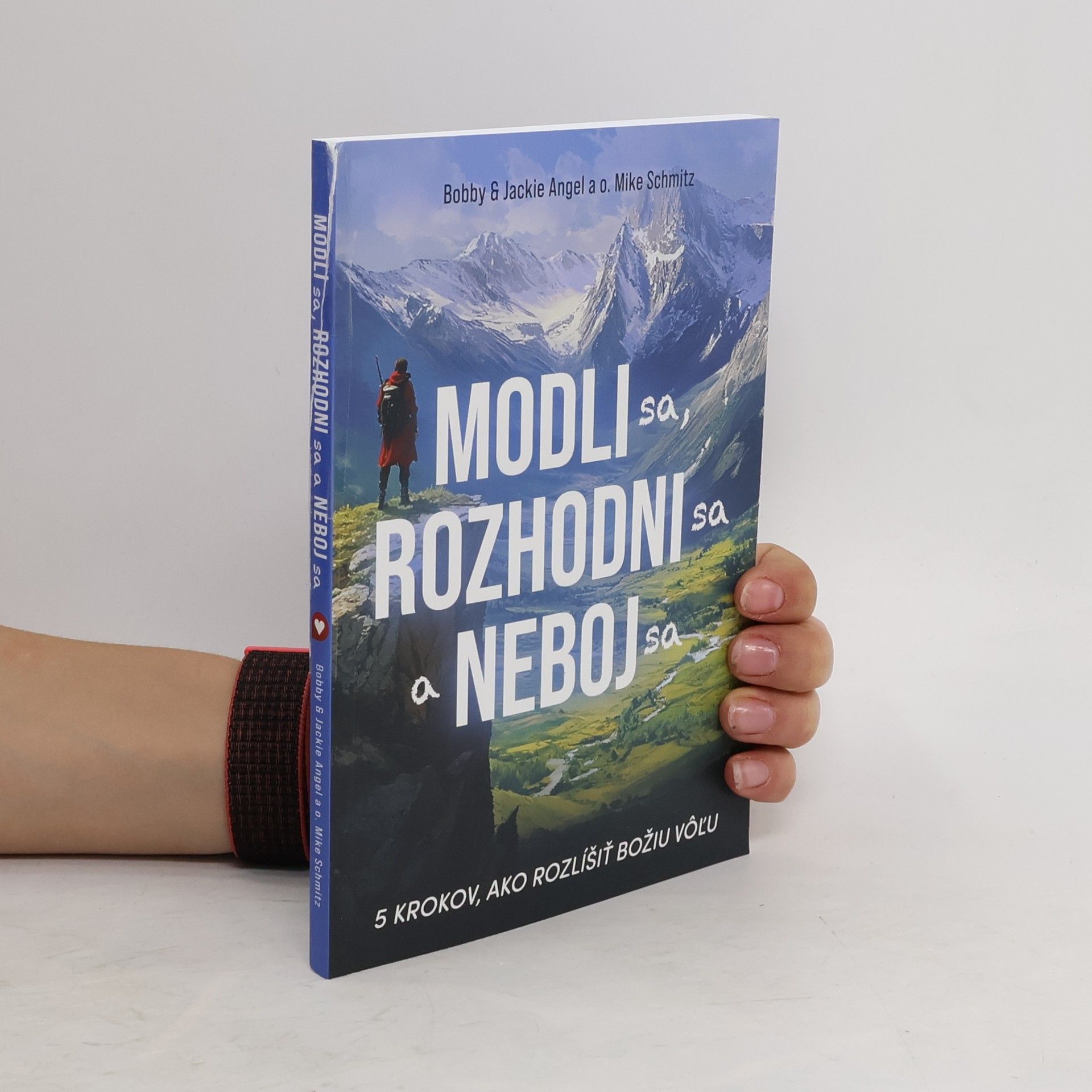 Bobby Angel Modli sa, rozhodni sa a neboj sa