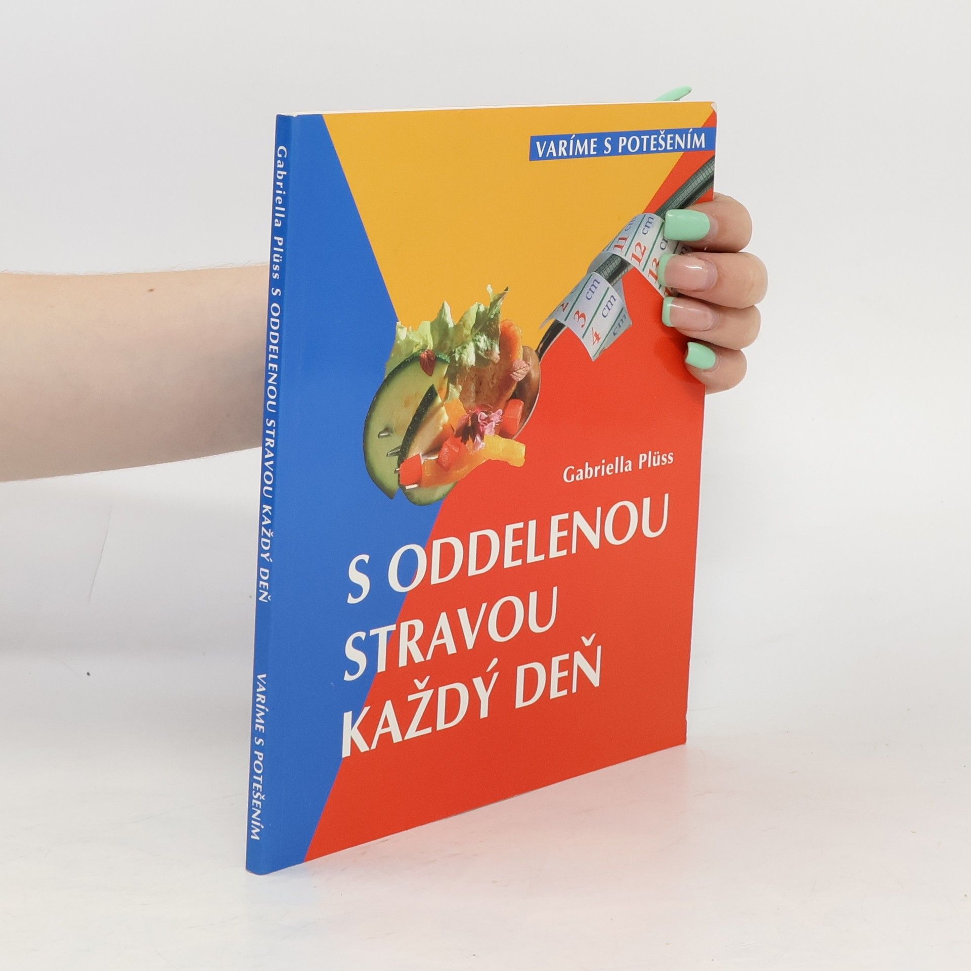 Gabriella Plüss S oddelenou stravou každý deň