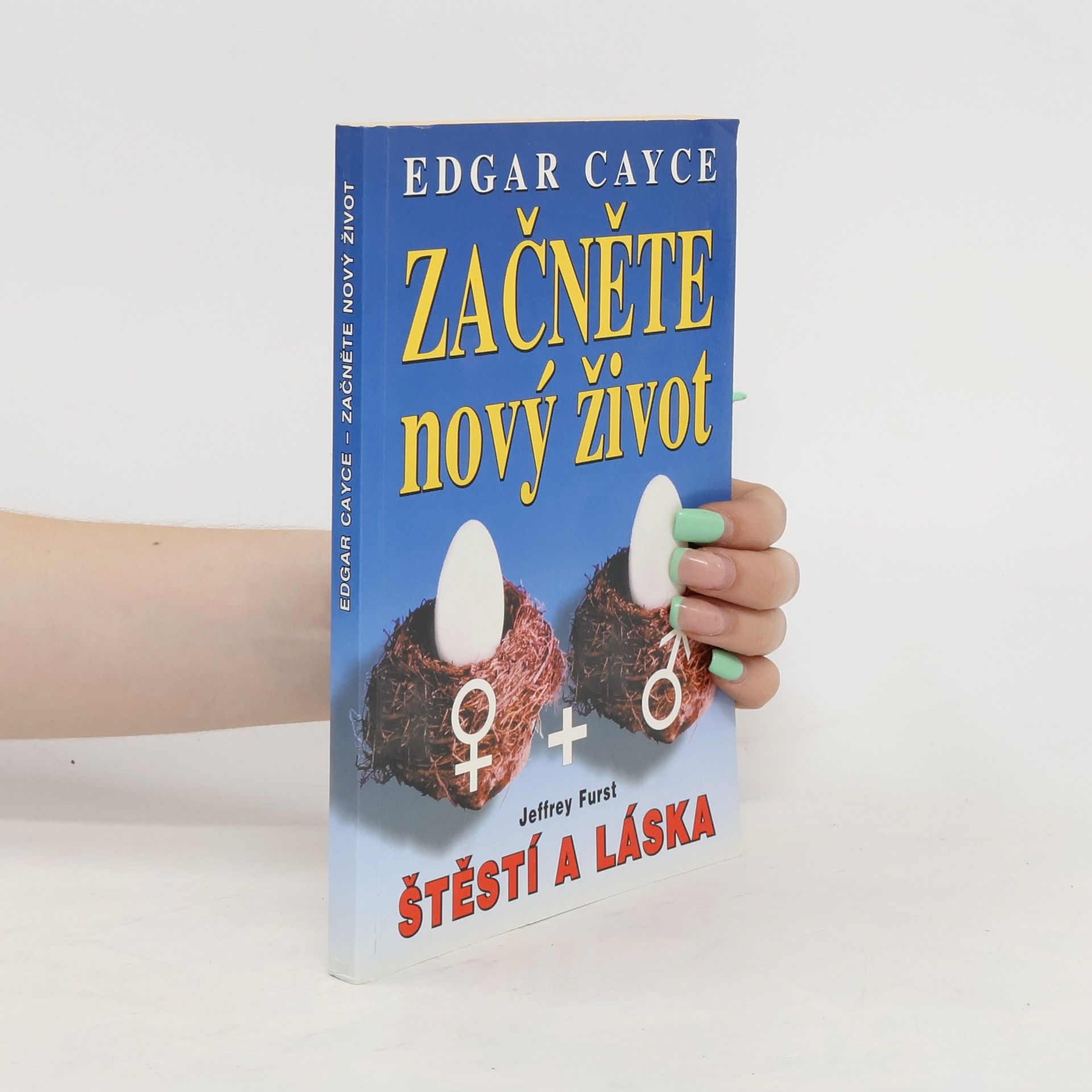 Edgar Cayce Začněte nový život