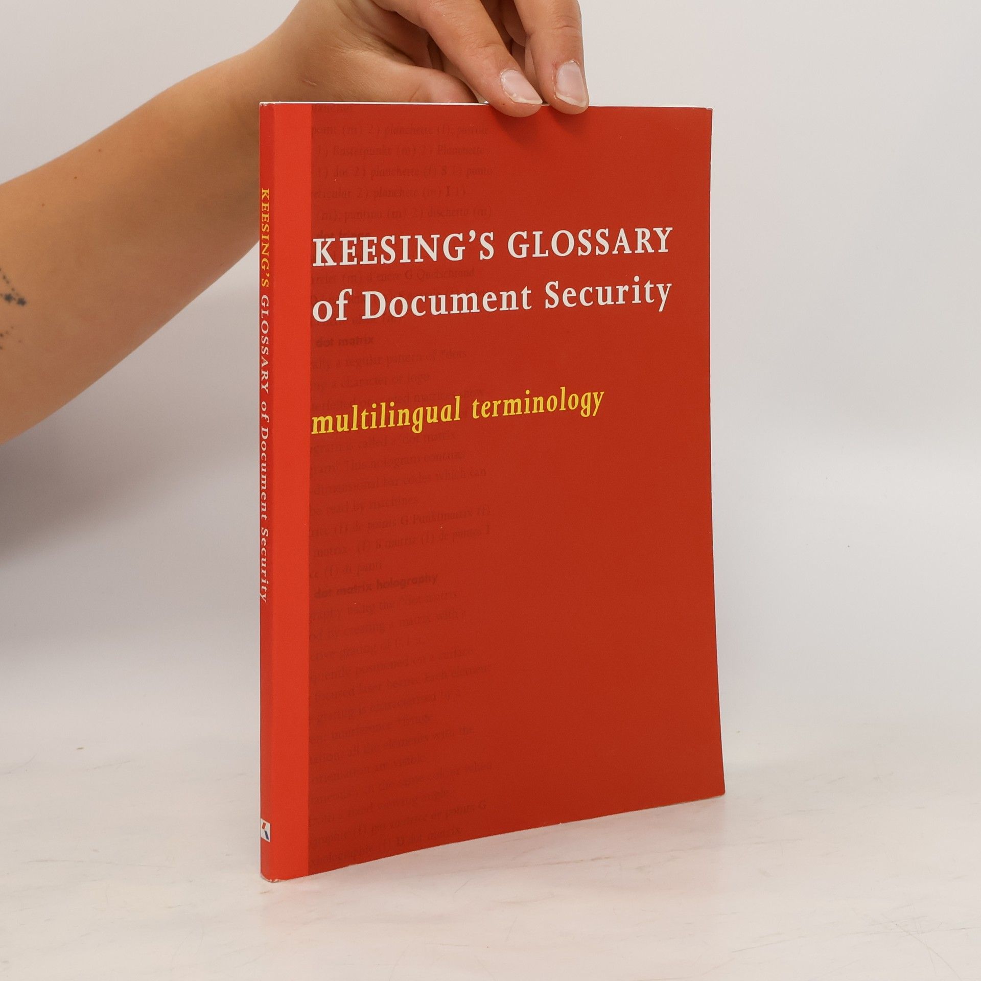Marlies Yedema Keesing's Glossary of Document Security