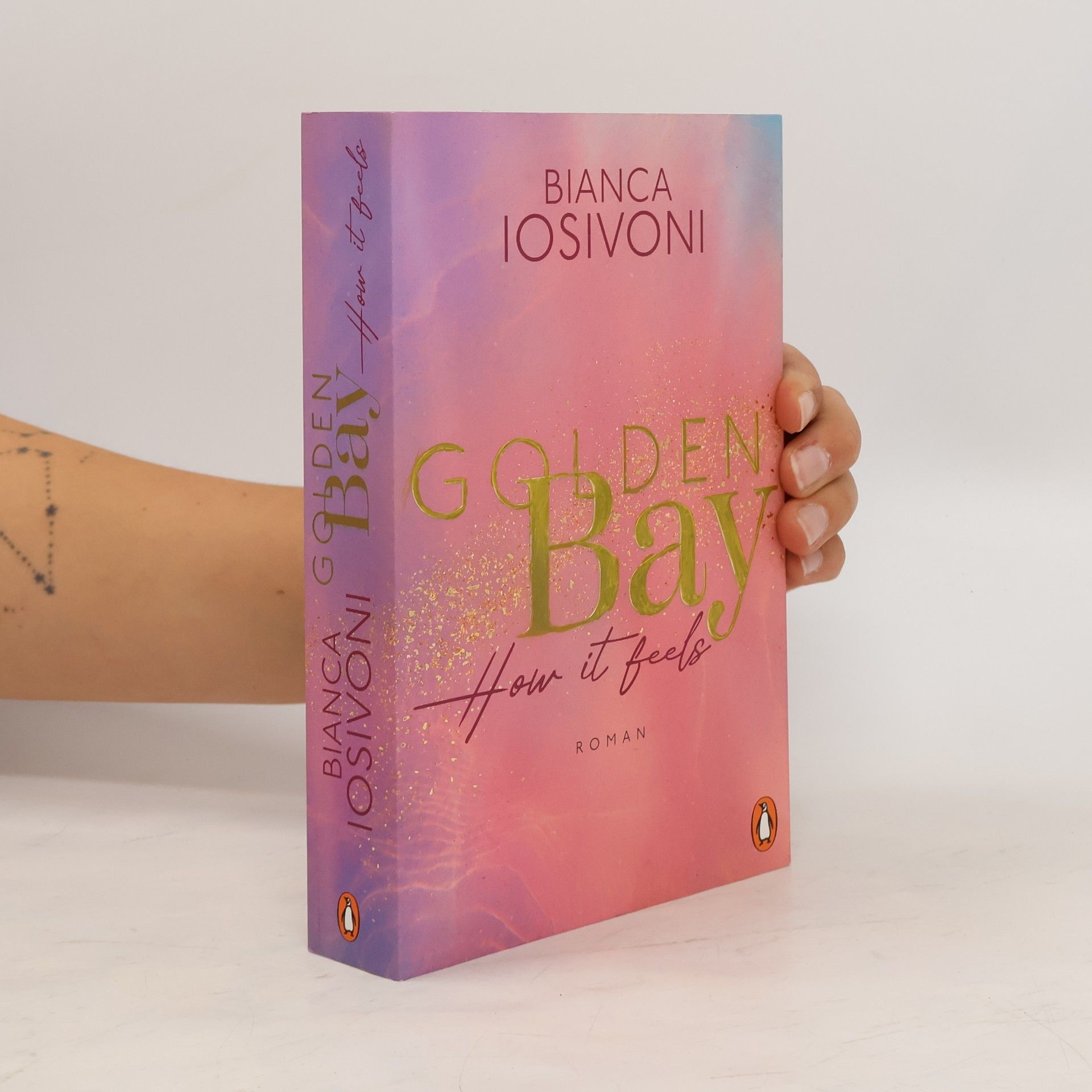 Bianca Iosivoni Golden Bay. How it Feels