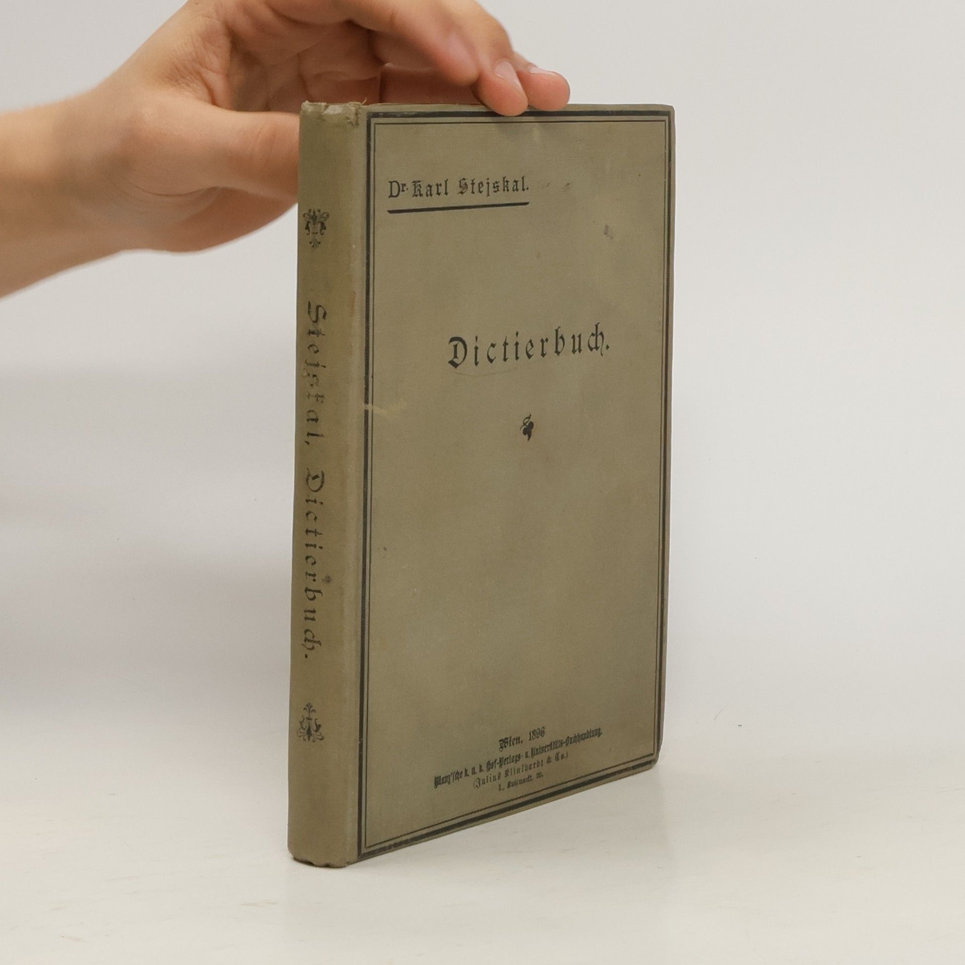 Karel Stejskal Hilfsbücher für den deutschen Unterricht. Bändchen II, Dictierbuch für den Unterricht in der deutschen Rechtschreibung
