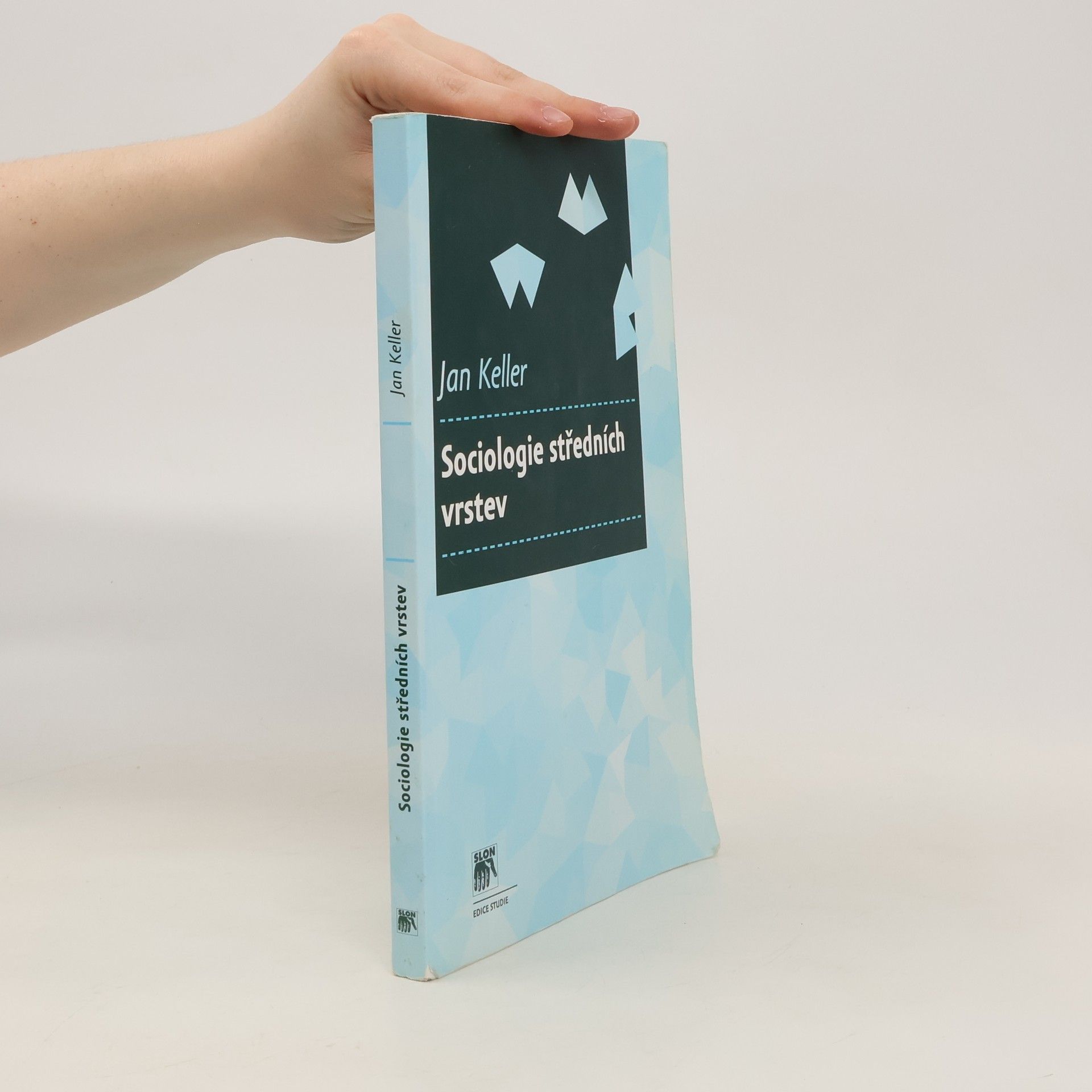 Jan Keller Sociologie středních vrstev