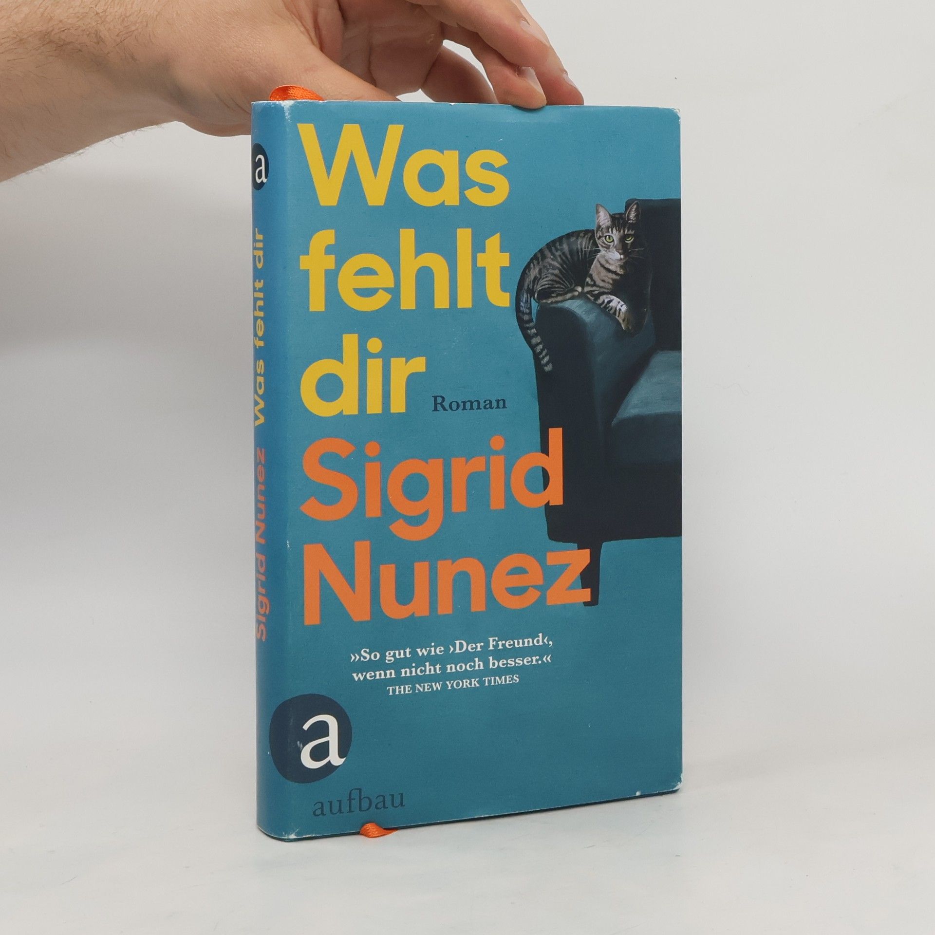 Sigrid Nunez Was fehlt dir