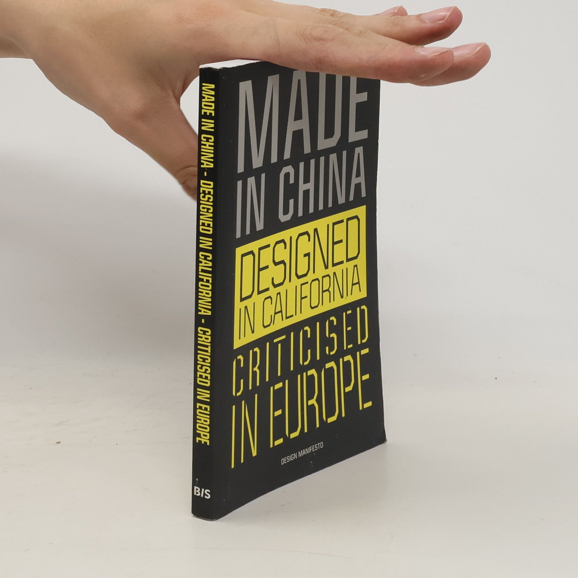 Mieke Gerritzen Made in China, Designed in California, Criticised in Europe