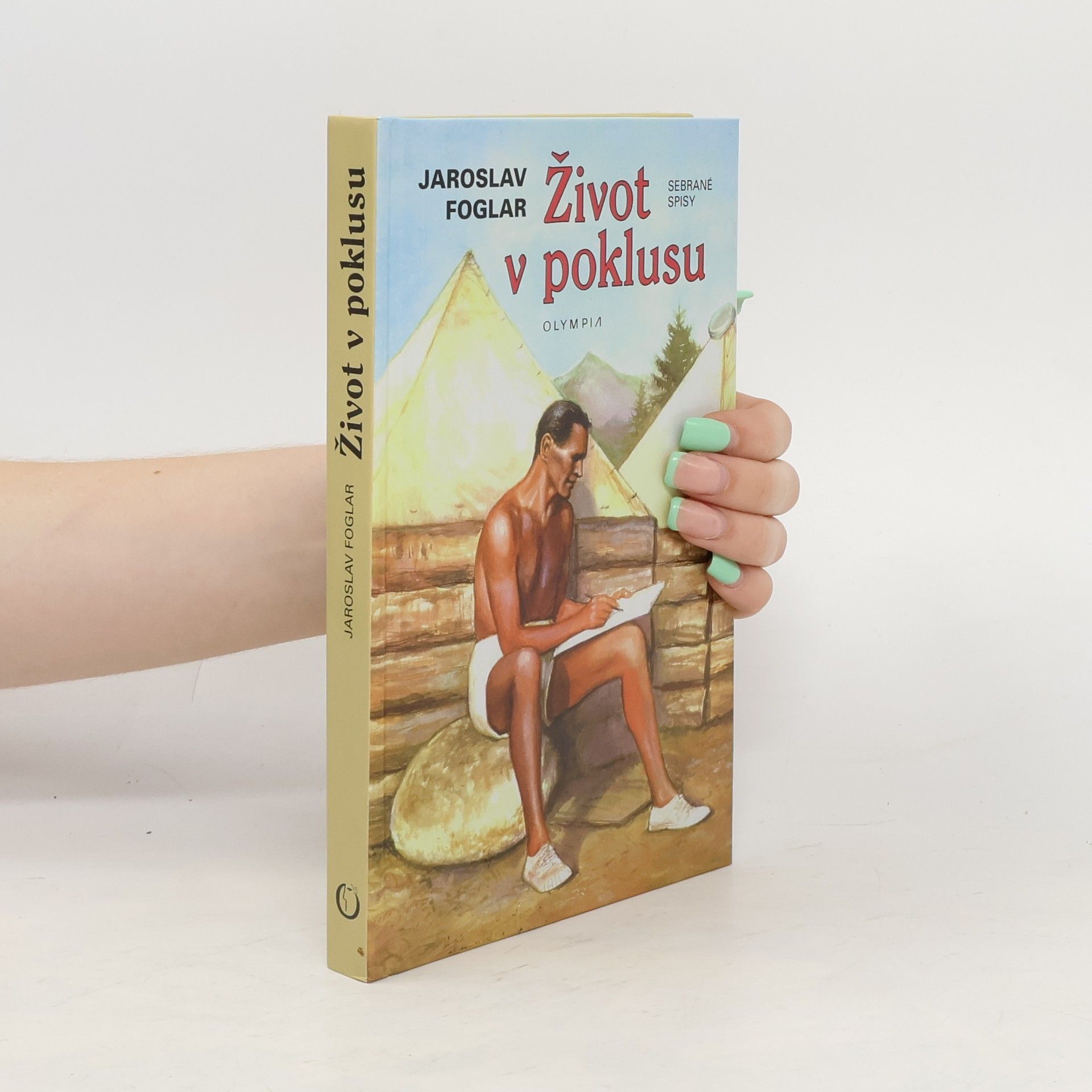 Jaroslav Foglar Život v poklusu