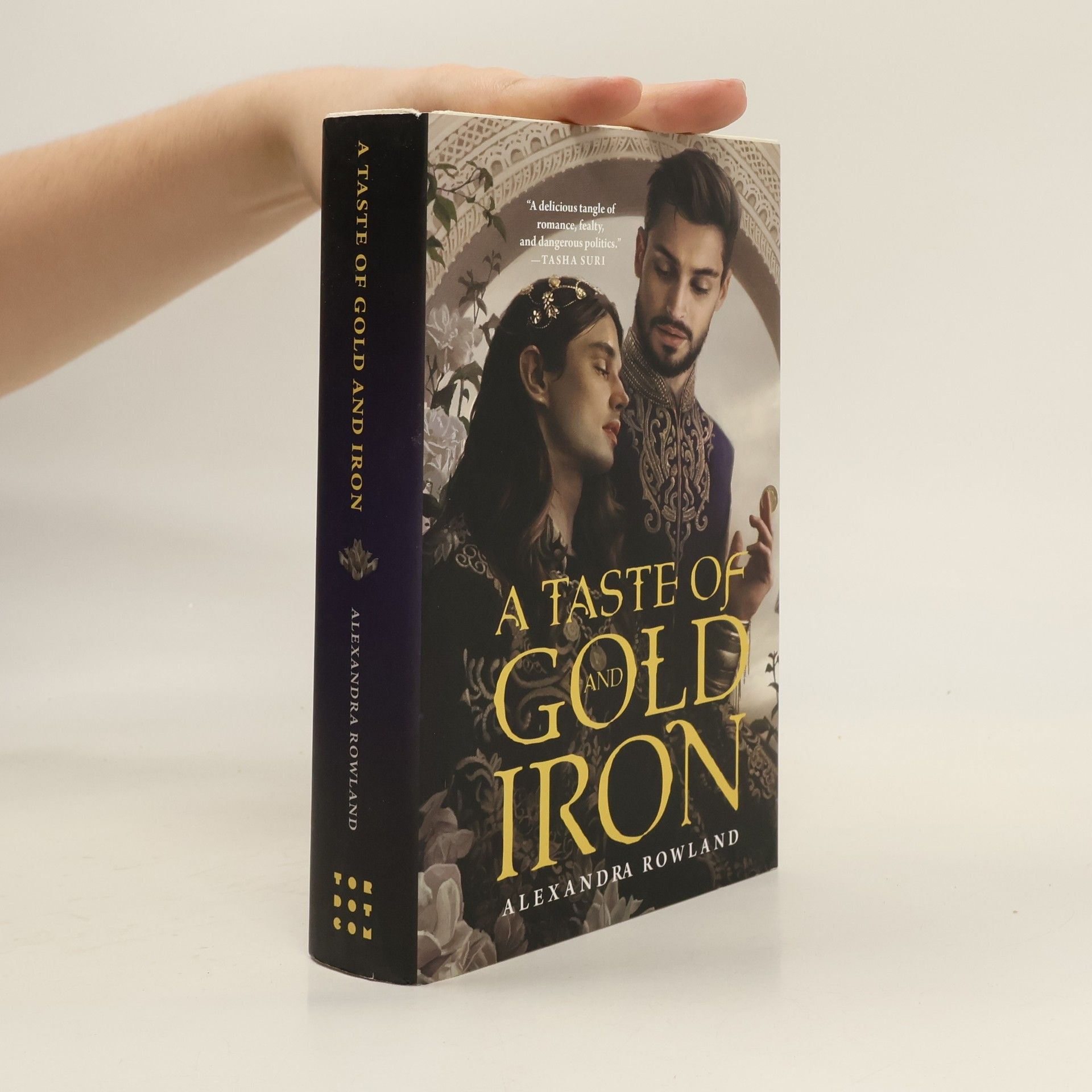 Alexandra Rowland A Taste of Gold and Iron