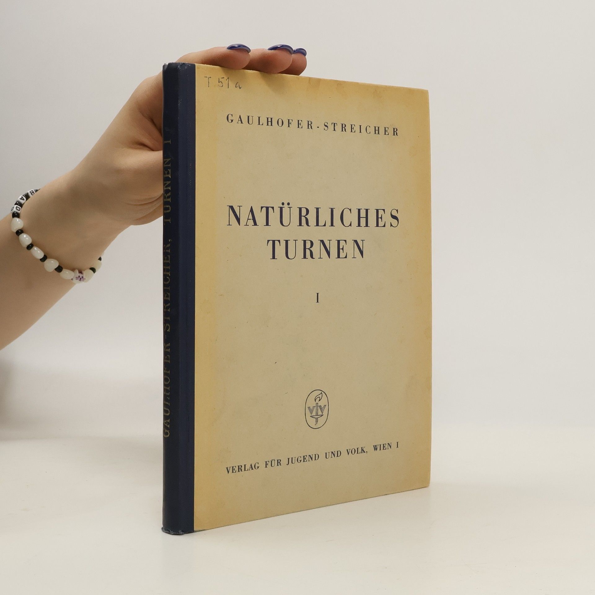 Karl Gaulhofer Natürliches Turnen I