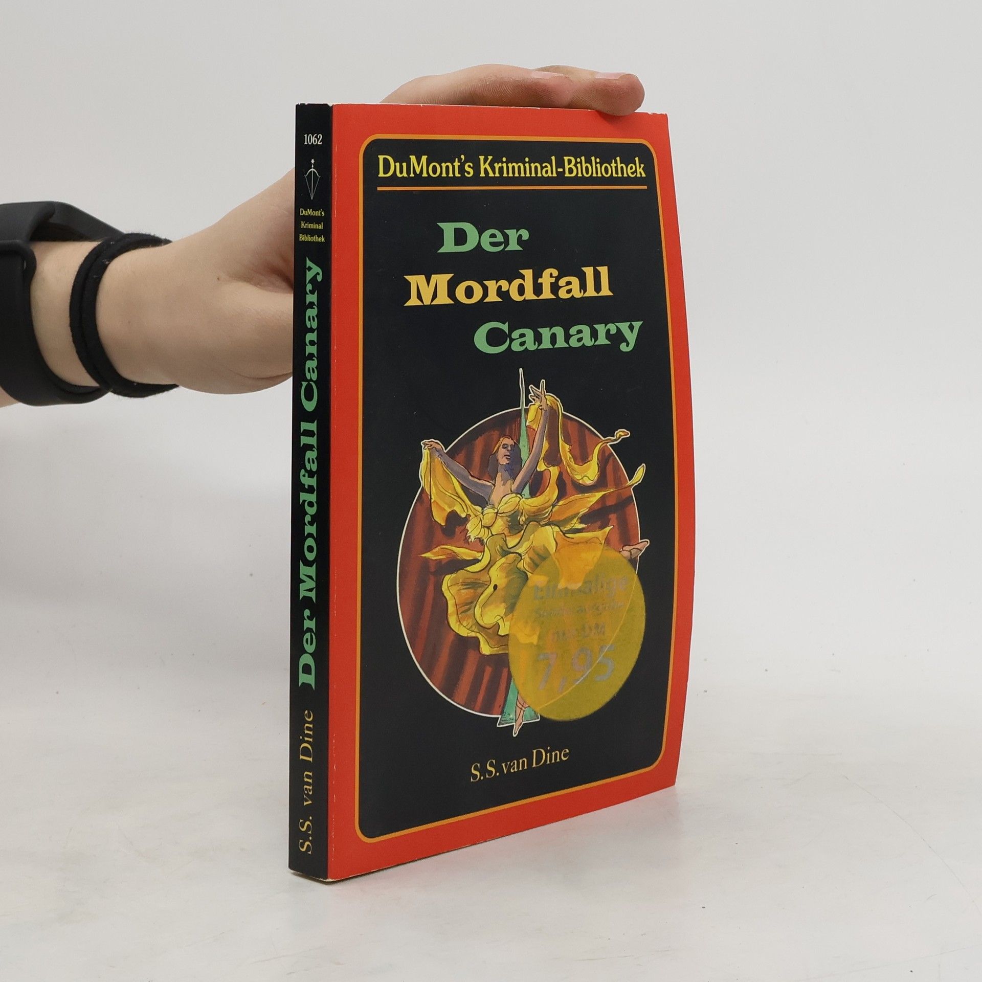 S. S. Van Dine Der Mordfall Canary. Aus d. Amerikan. v. Manfred Allie