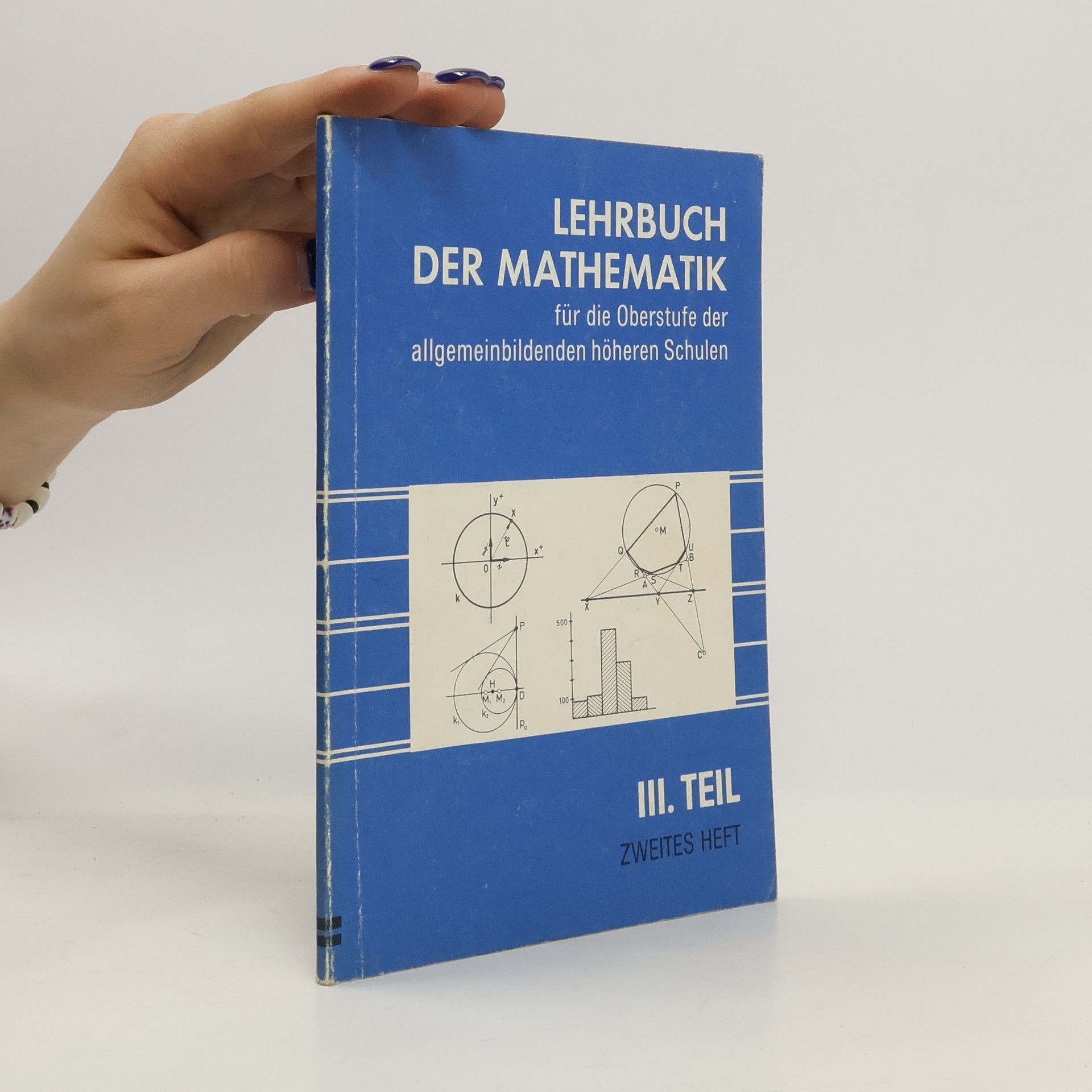 Autorenkollektiv Lehrbuch der Mathematik III. Teil