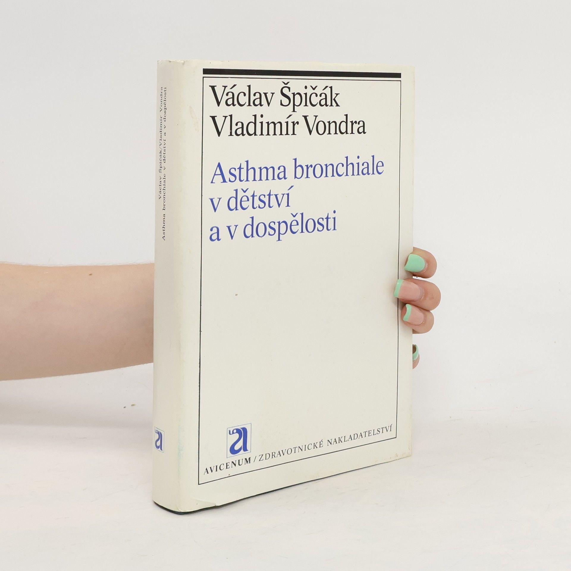 Vladimír Vondra Asthma bronchiale v dětství a v dospělosti