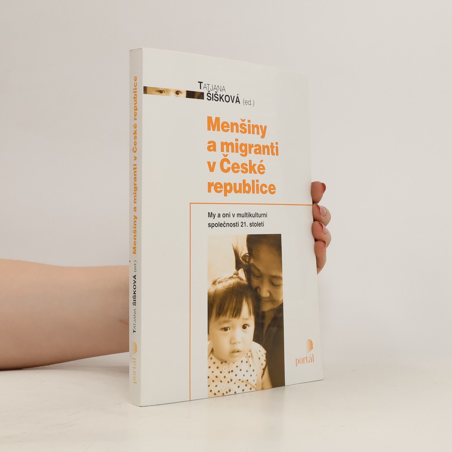 Tatjana Šišková Menšiny a migranti v České republice