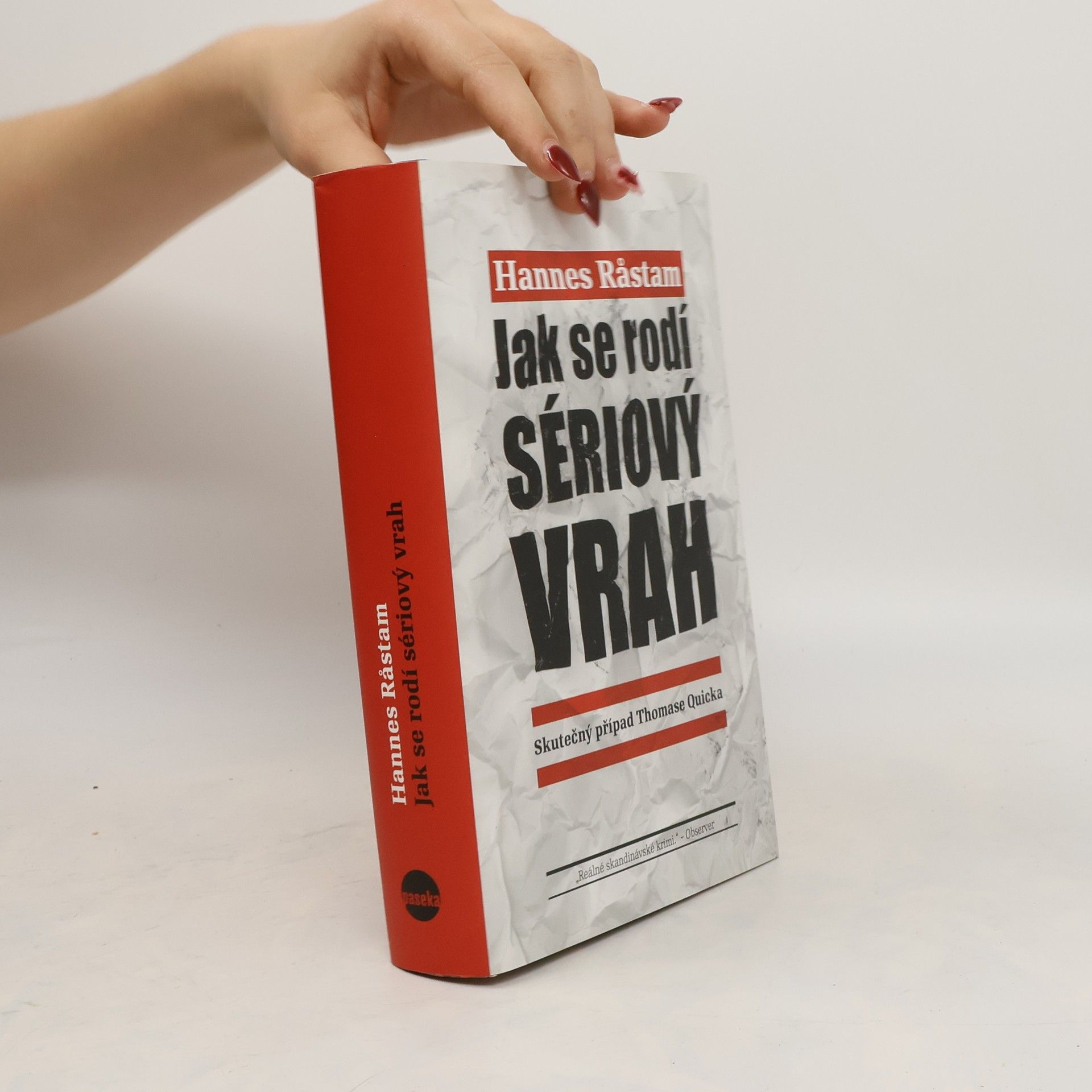 Hannes Rastam Jak se rodí sériový vrah