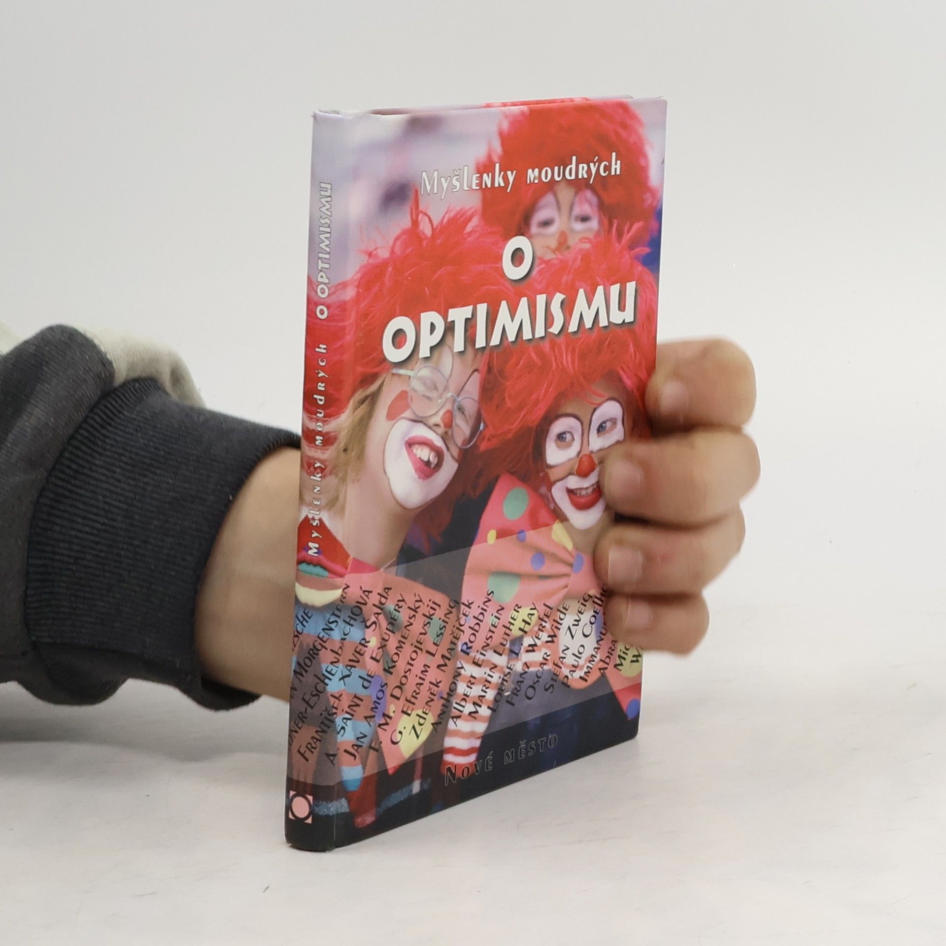 Jan Malík Myšlenky moudrých o optimismu