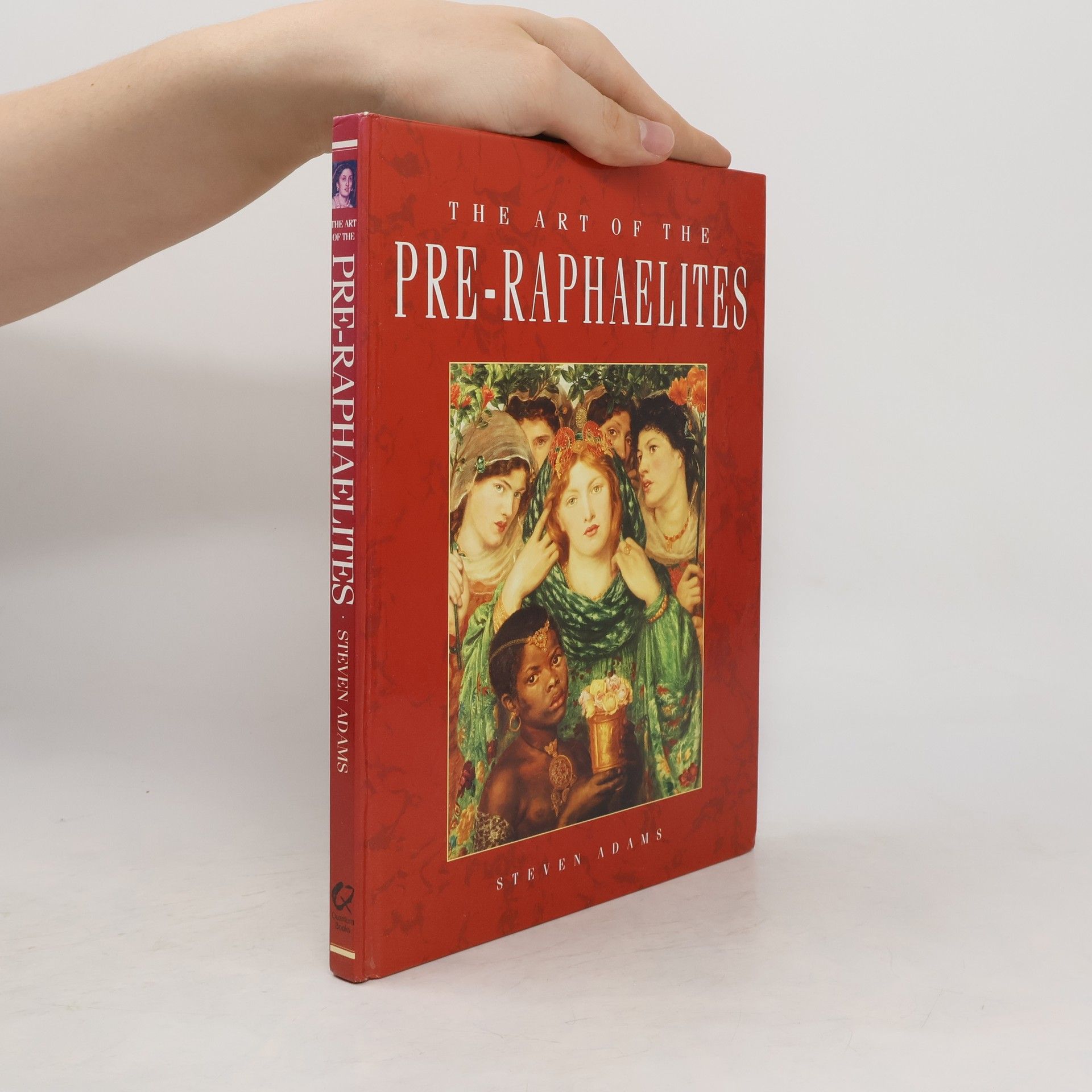 Adams Steven The Art of the Pre-Raphaelites
