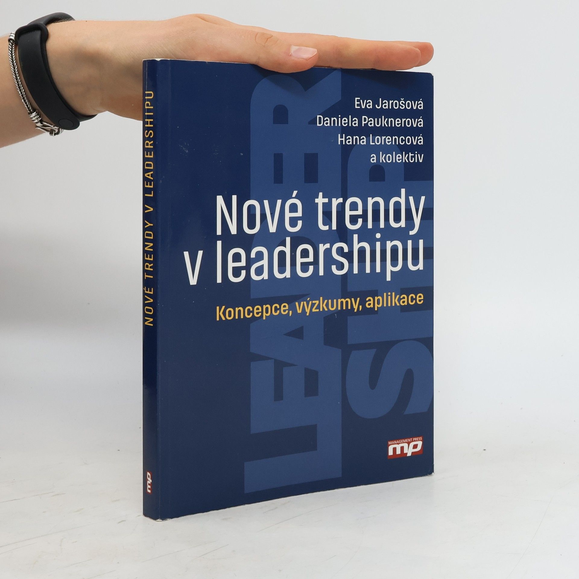 Eva Jarošová Nové trendy v leadershipu