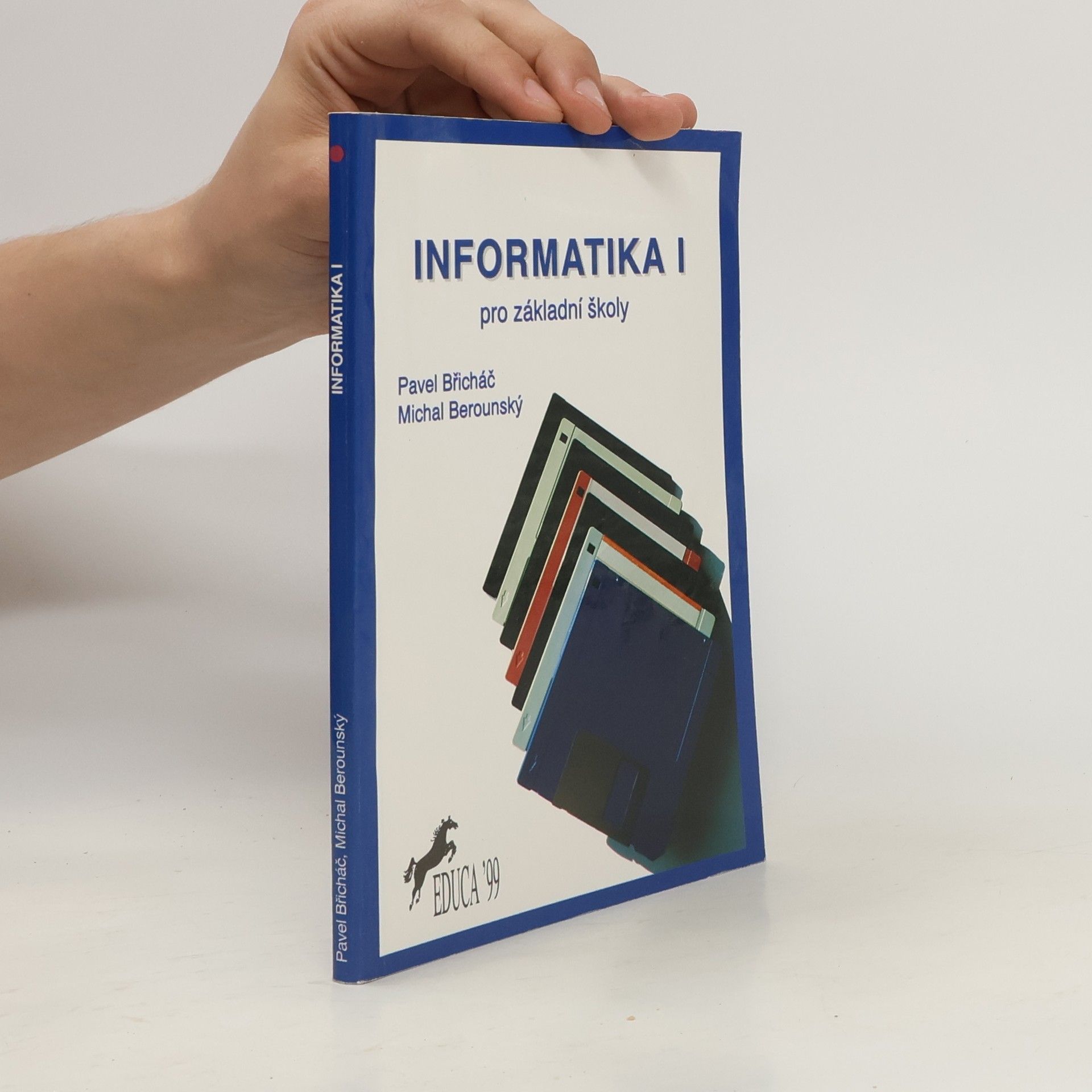Pavel Břicháč Informatika. I : pro základní školy