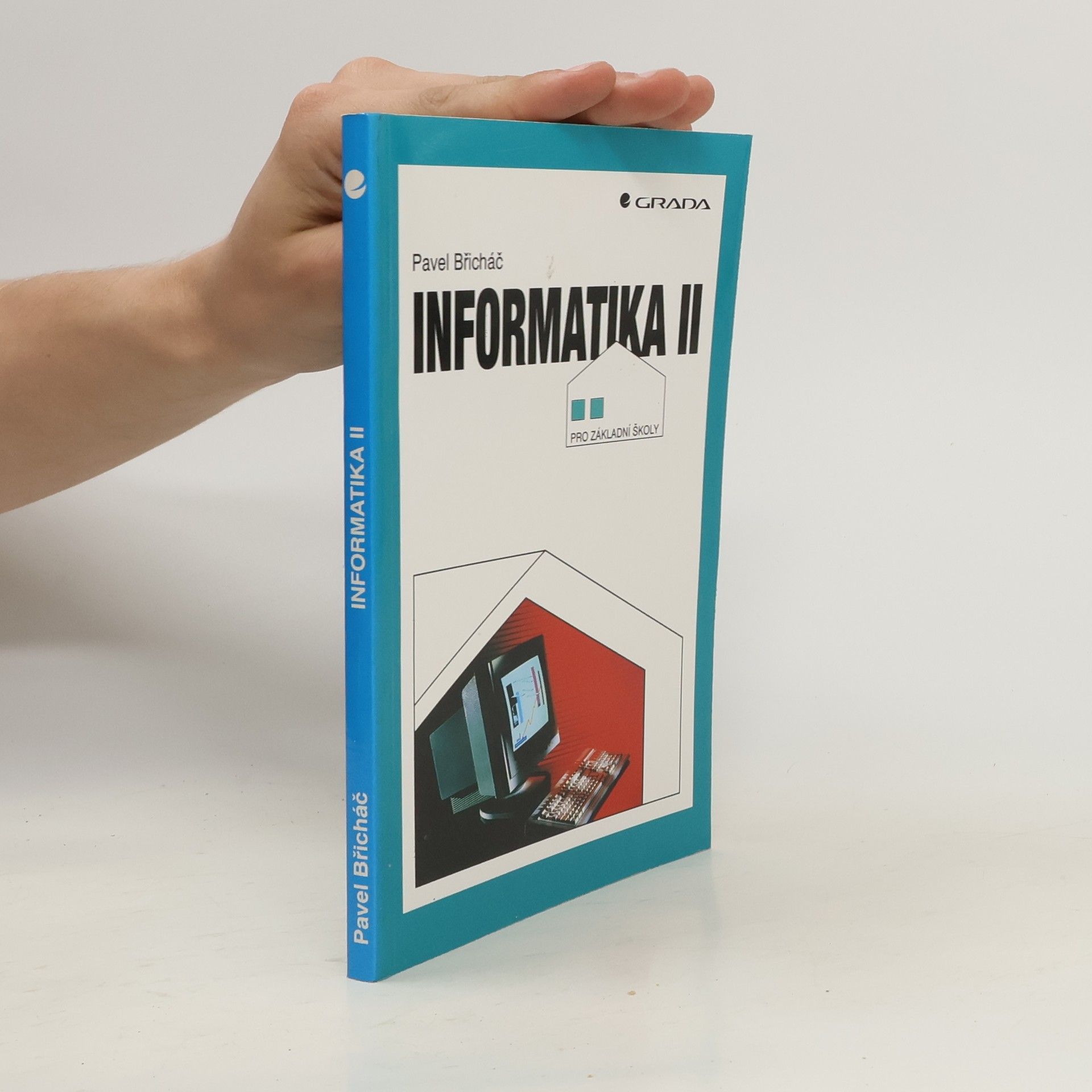 Pavel Břicháč Informatika II pro základní školy