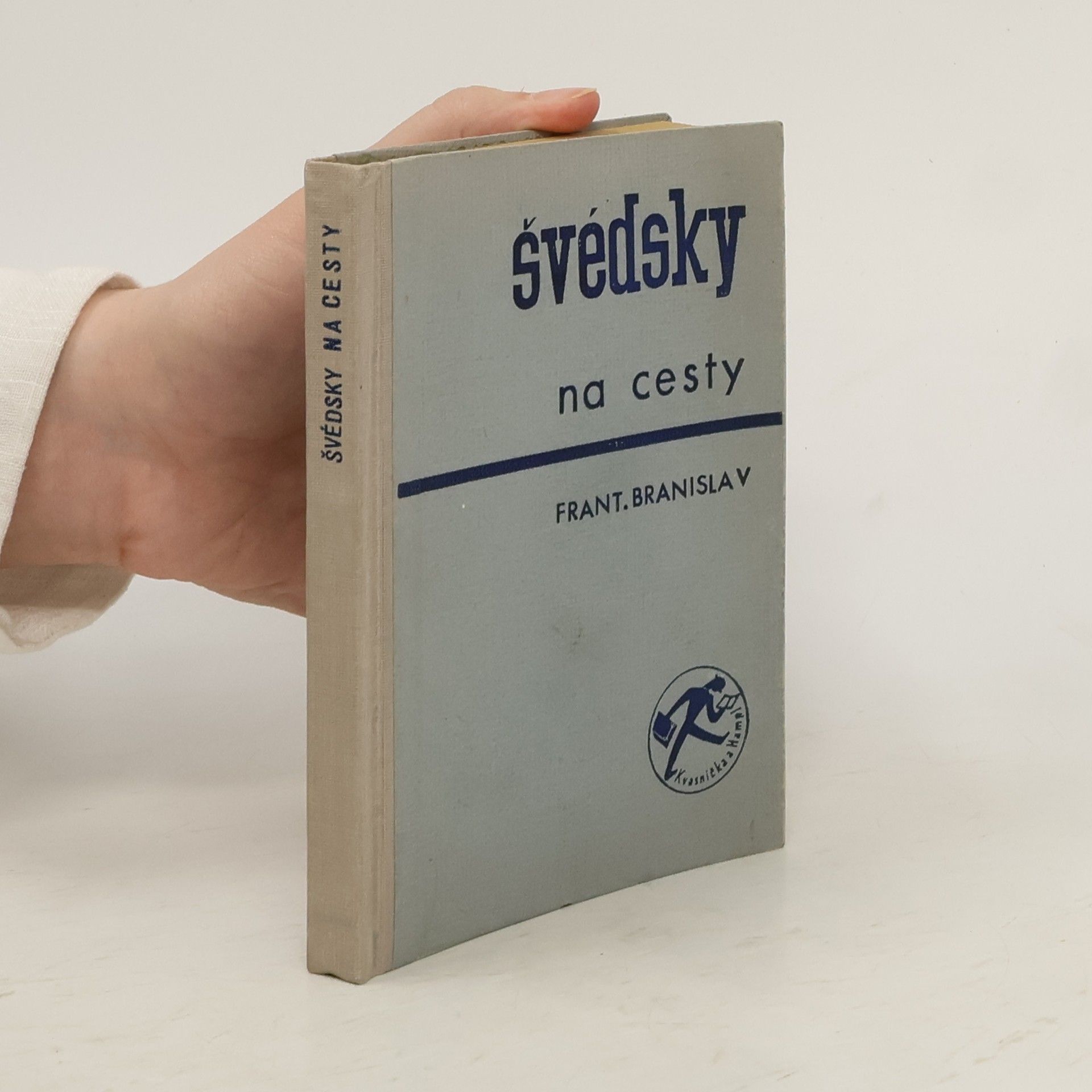 František Branislav Švédsky na cesty
