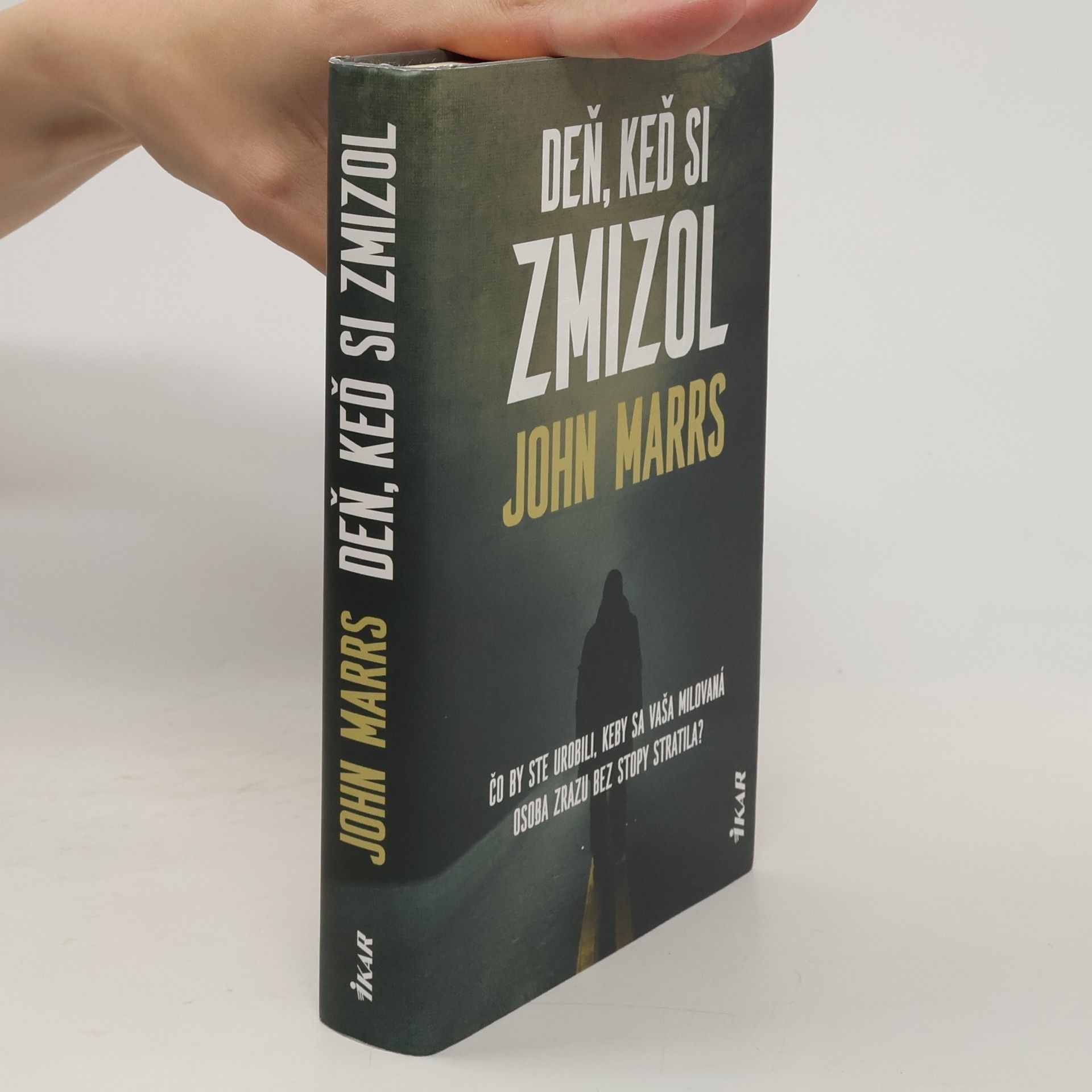 John Marrs Deň, keď si zmizol