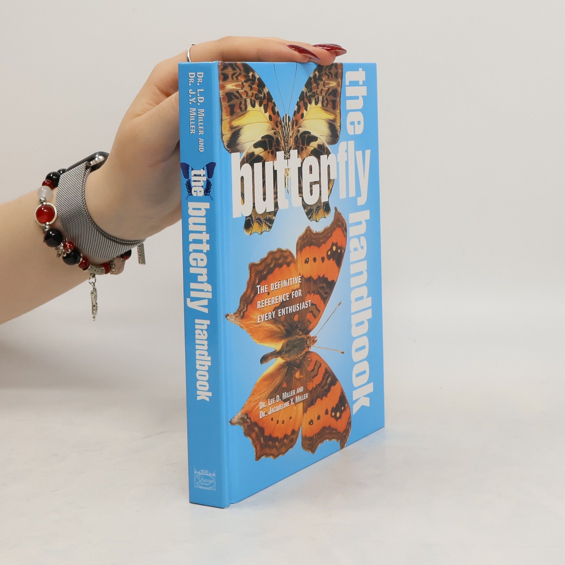 Jacqueline Y. Miller The Butterfly Handbook