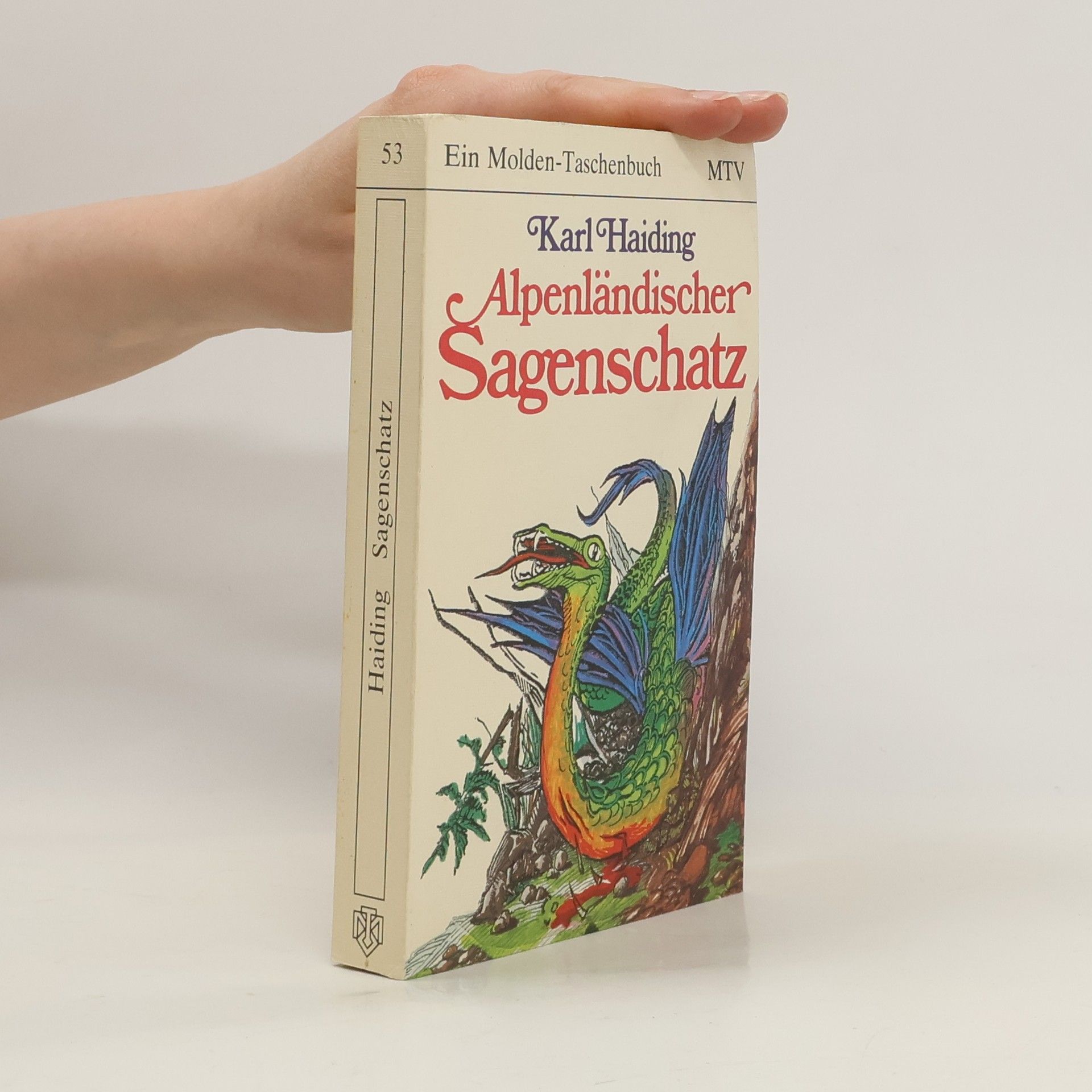 Karl Haiding Alpenländischer Sagenschatz