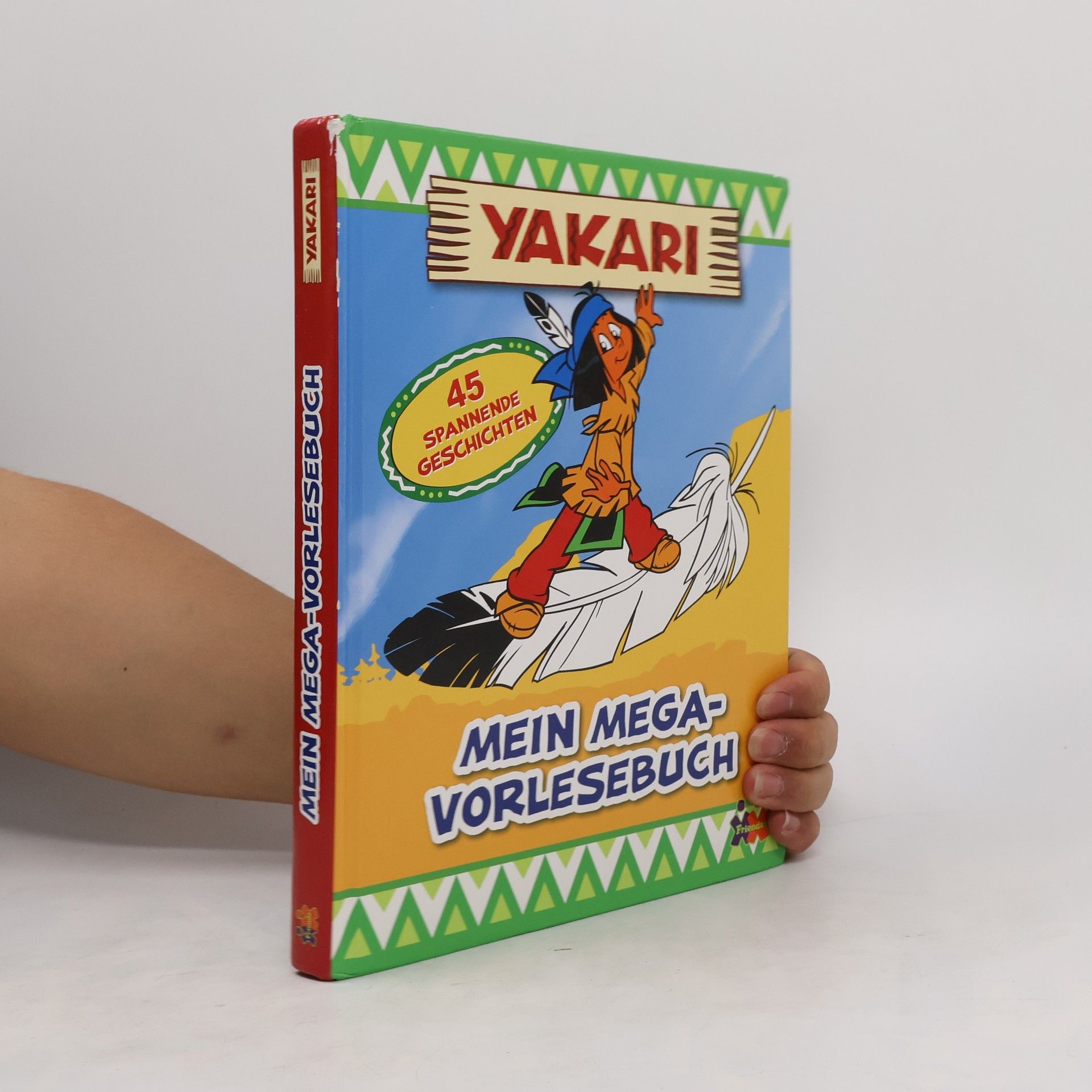 Judith Hüller Yakari - mein Mega-Vorlesebuch