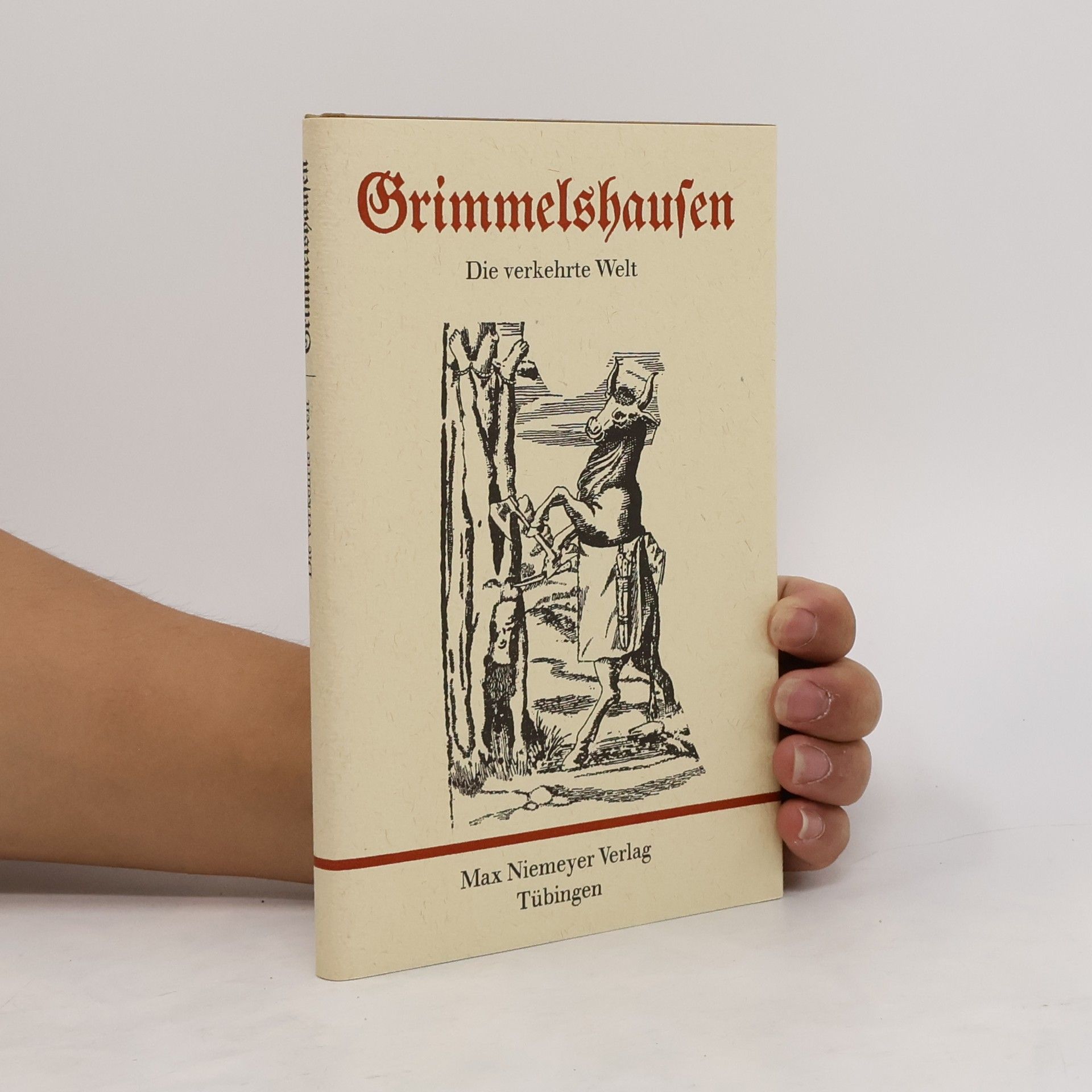 Hans Jakob Christoffel von Grimmelshausen Die verkehrte Welt