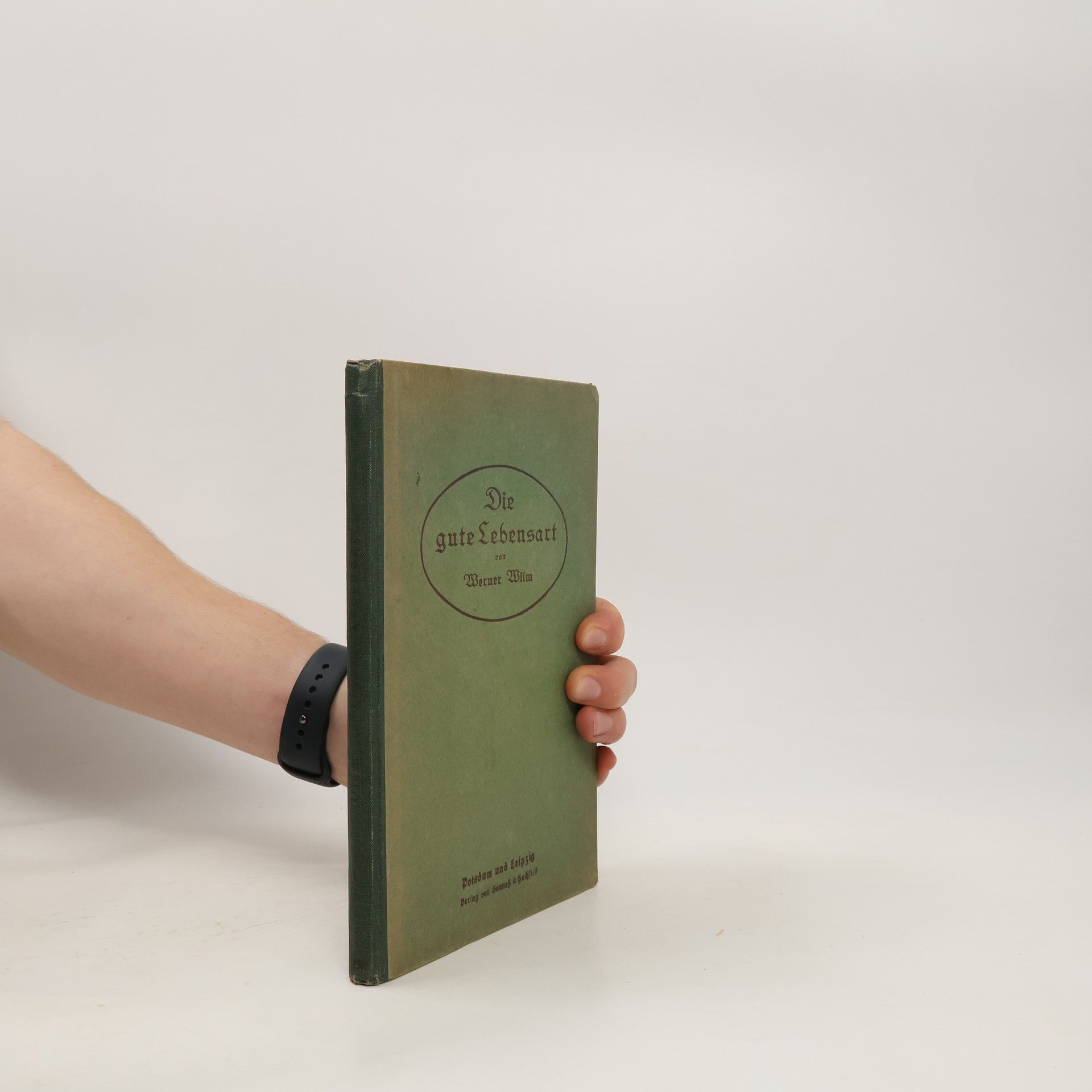 Werner Wilm Die gute Lebensart