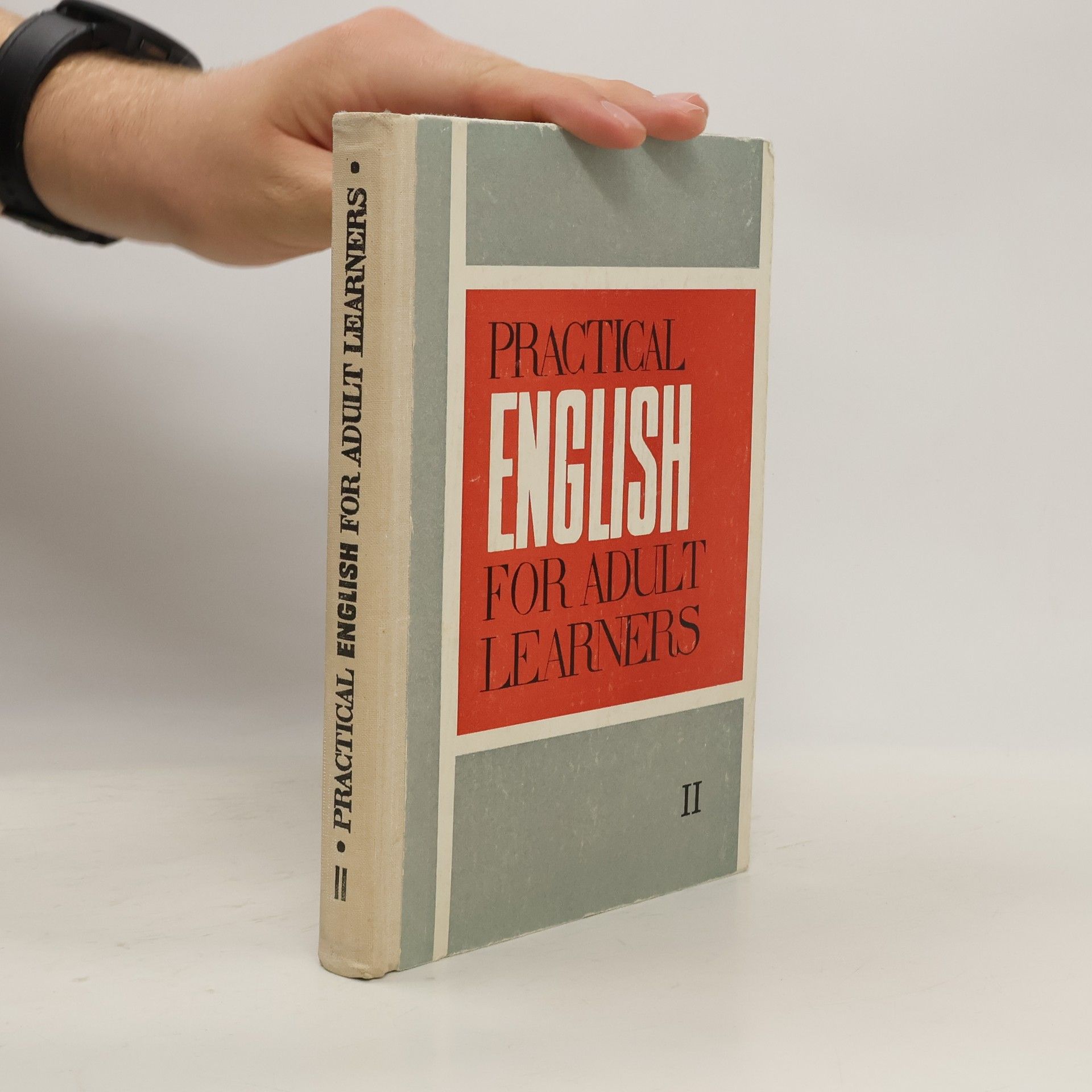 Collectif d'auteurs Practical English for Adults Learners II