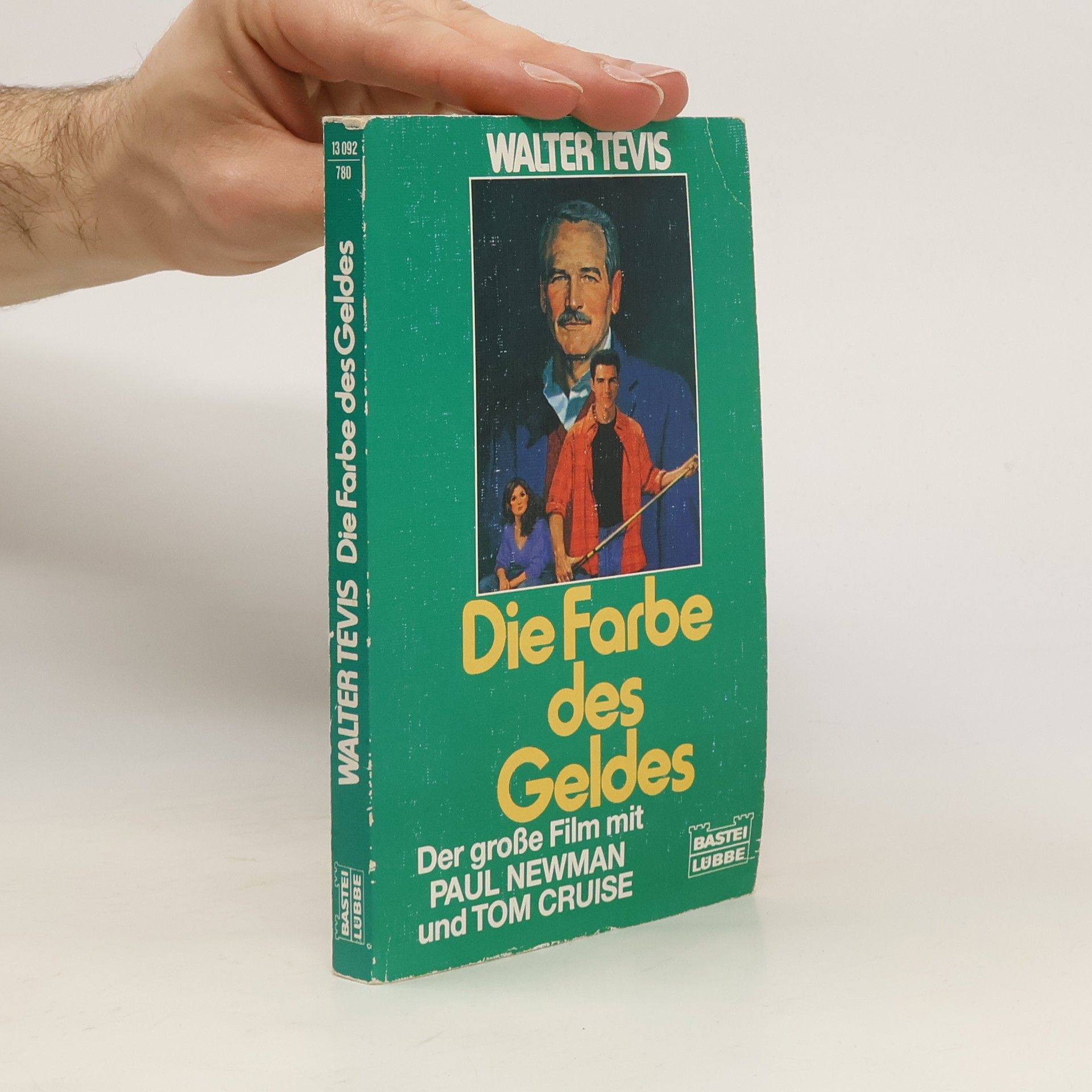 Walter Tevis Die Farbe des Geldes. Der Film mit Paul Newman und Tom Cruise