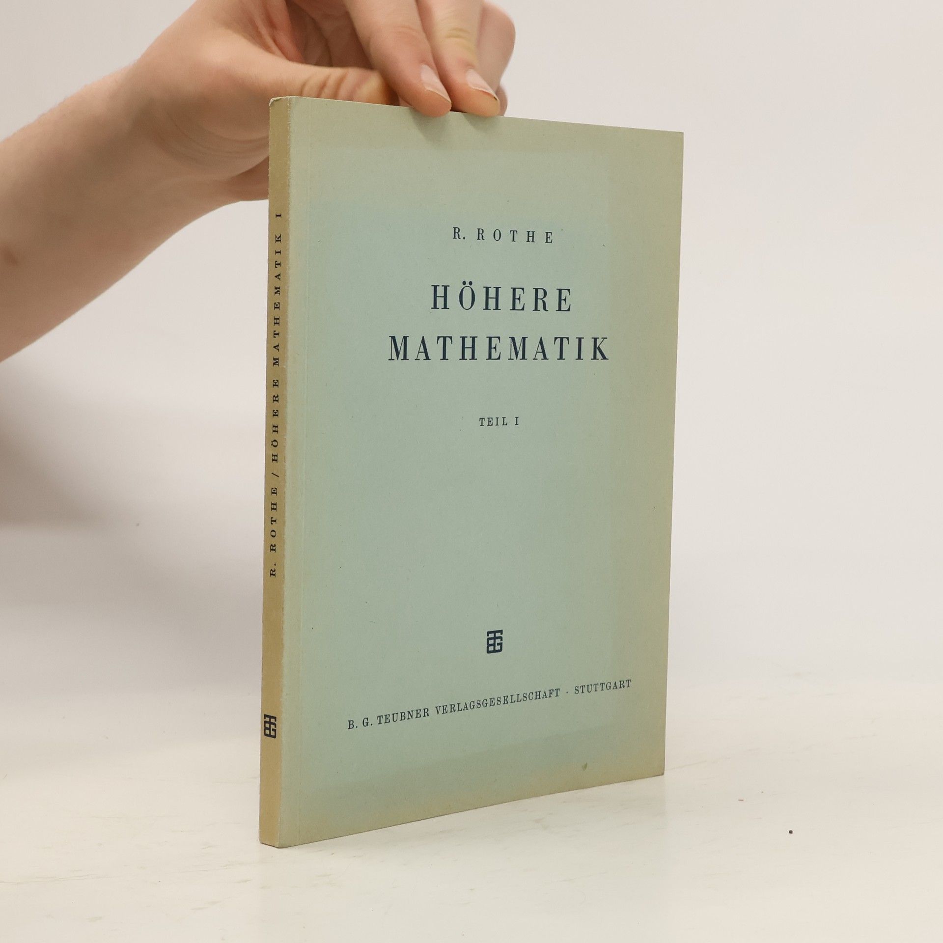 R. Rothe Höhere Mathematik I