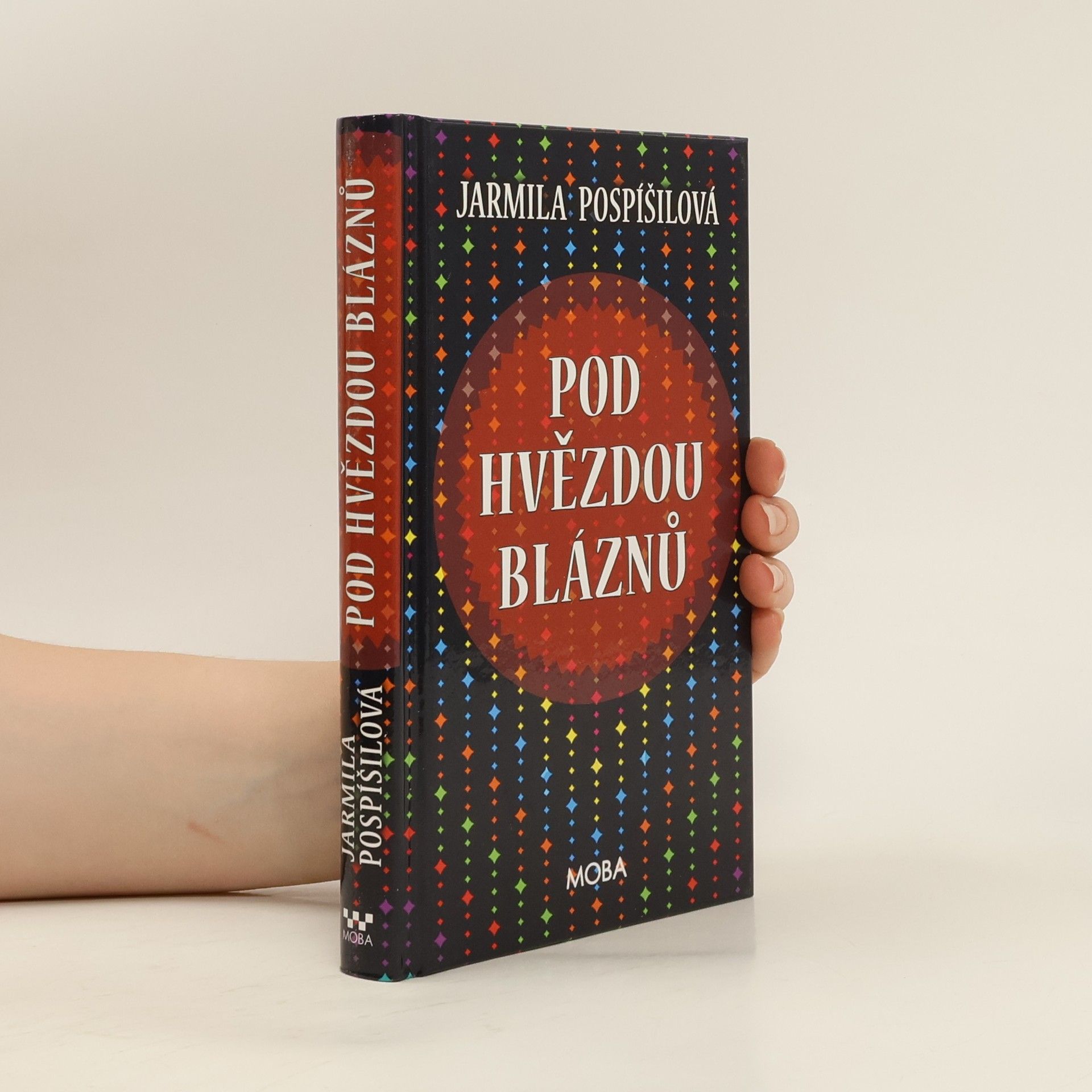 Jarmila Pospíšilová Pod hvězdou bláznů