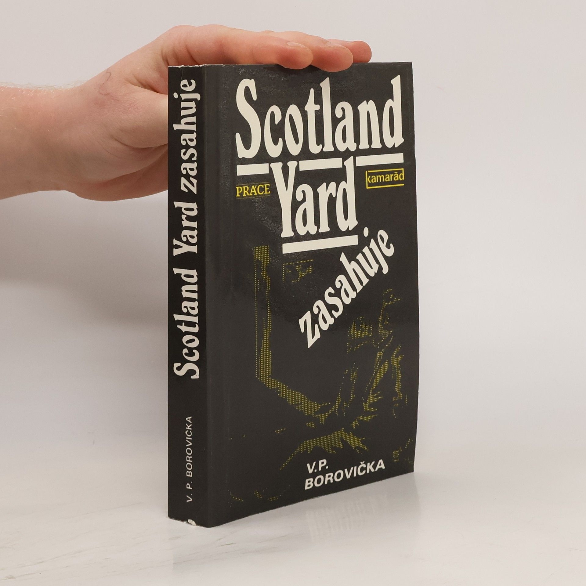 Václav Pavel Borovička Scotland Yard zasahuje