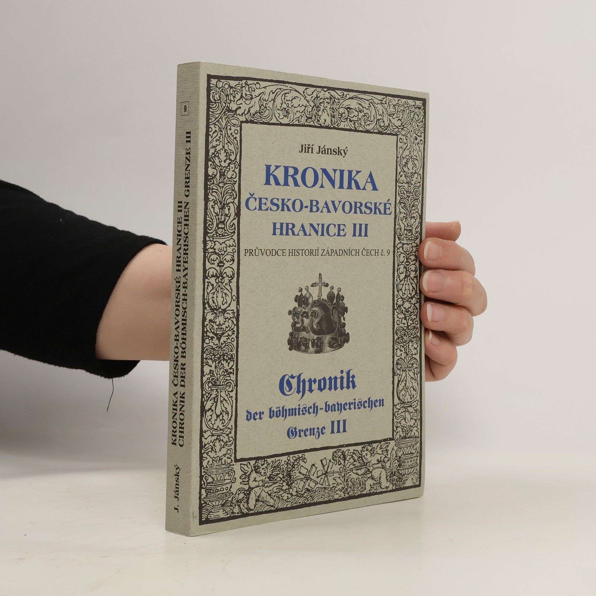 Jiří Jánský Kronika česko-bavorské hranice III.